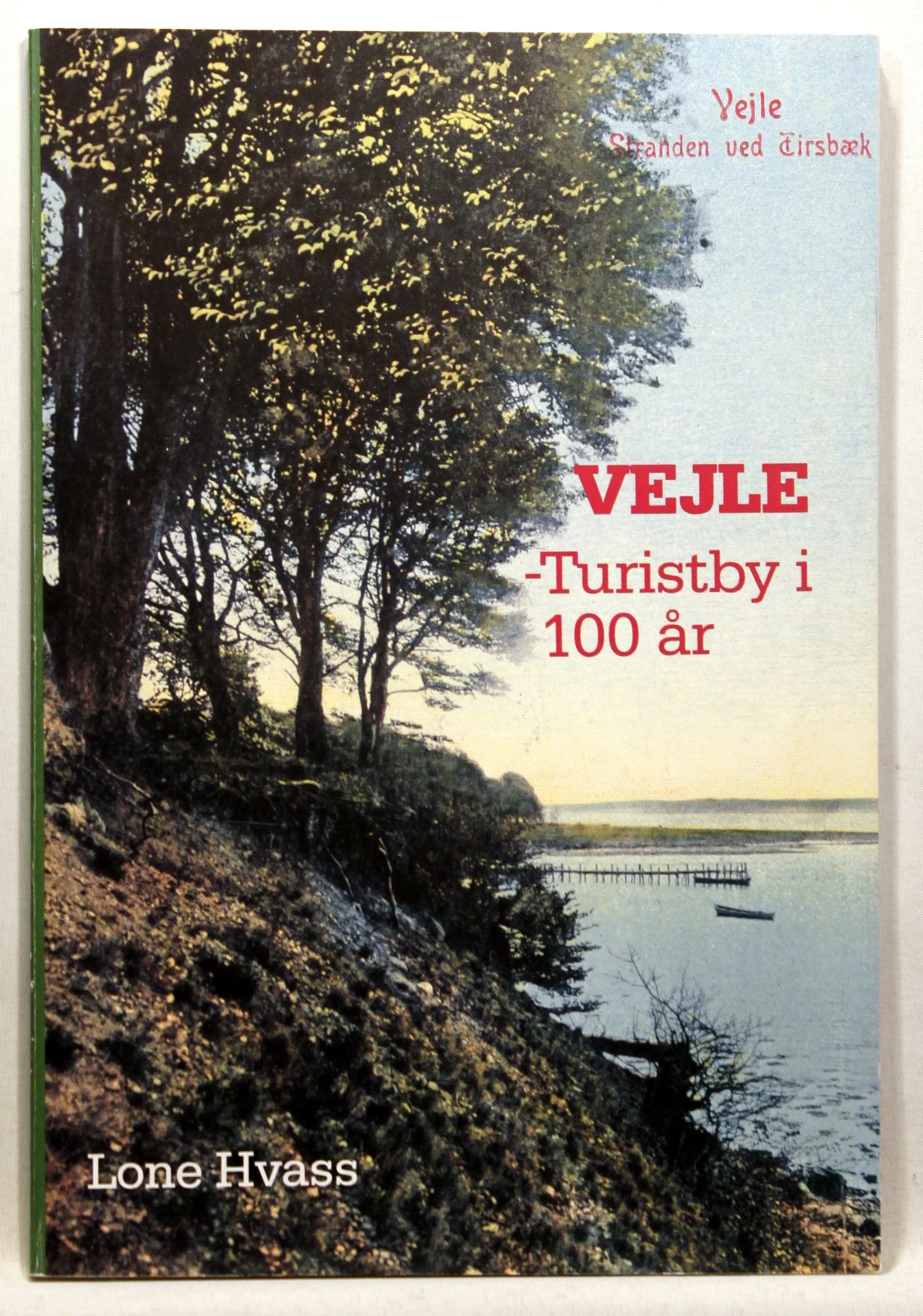 Vejle – turistby i 100 år