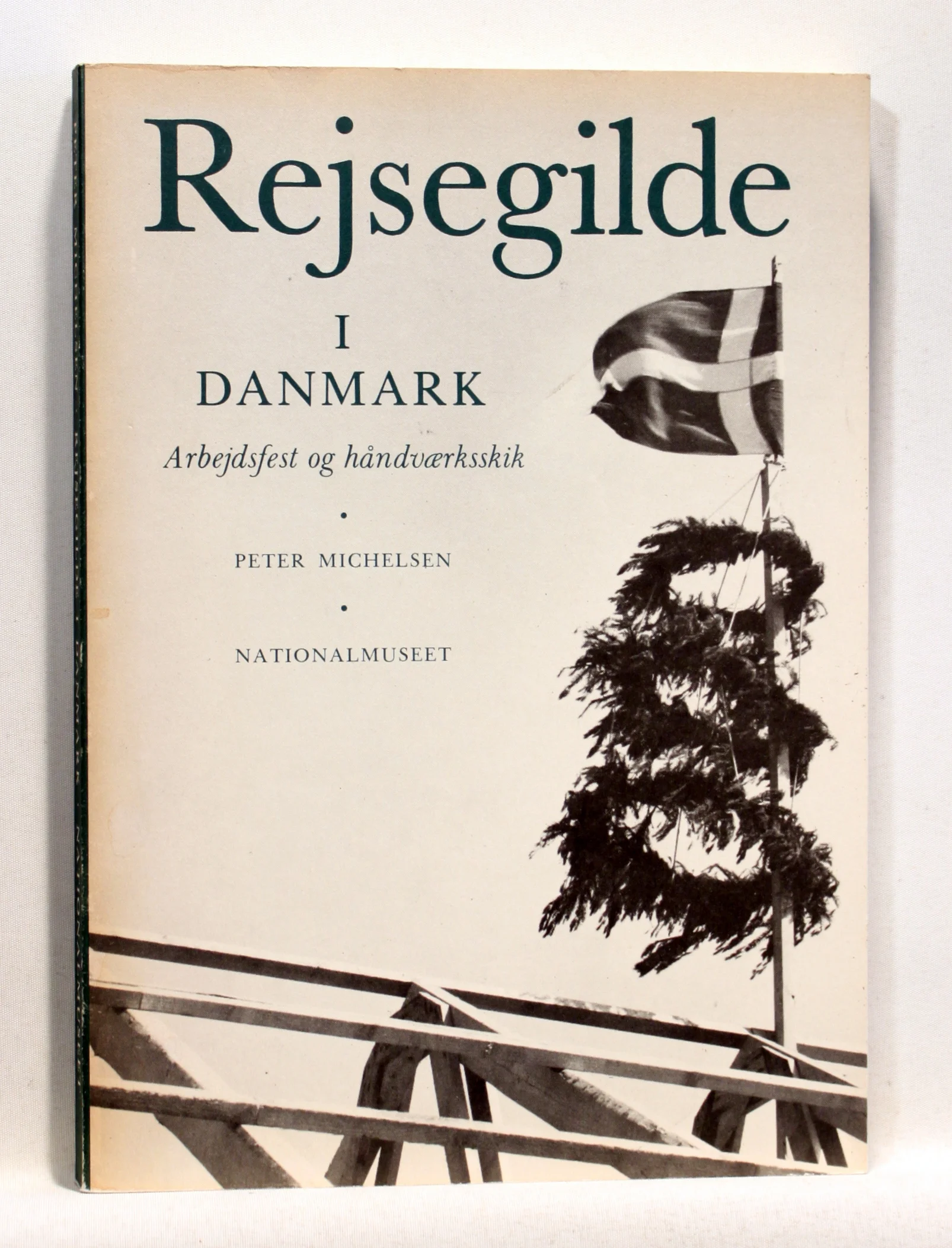 Rejsegilde i Danmark. Arbejdsfest og håndværksskik
