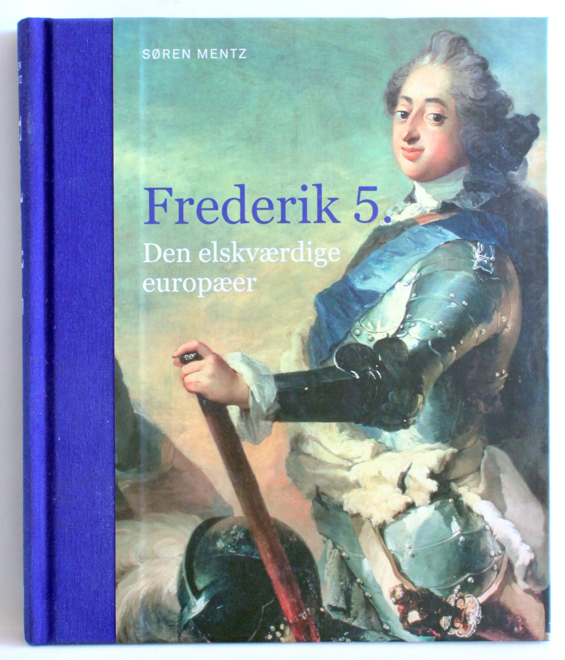 Frederik 5. Den elskværdige europæer