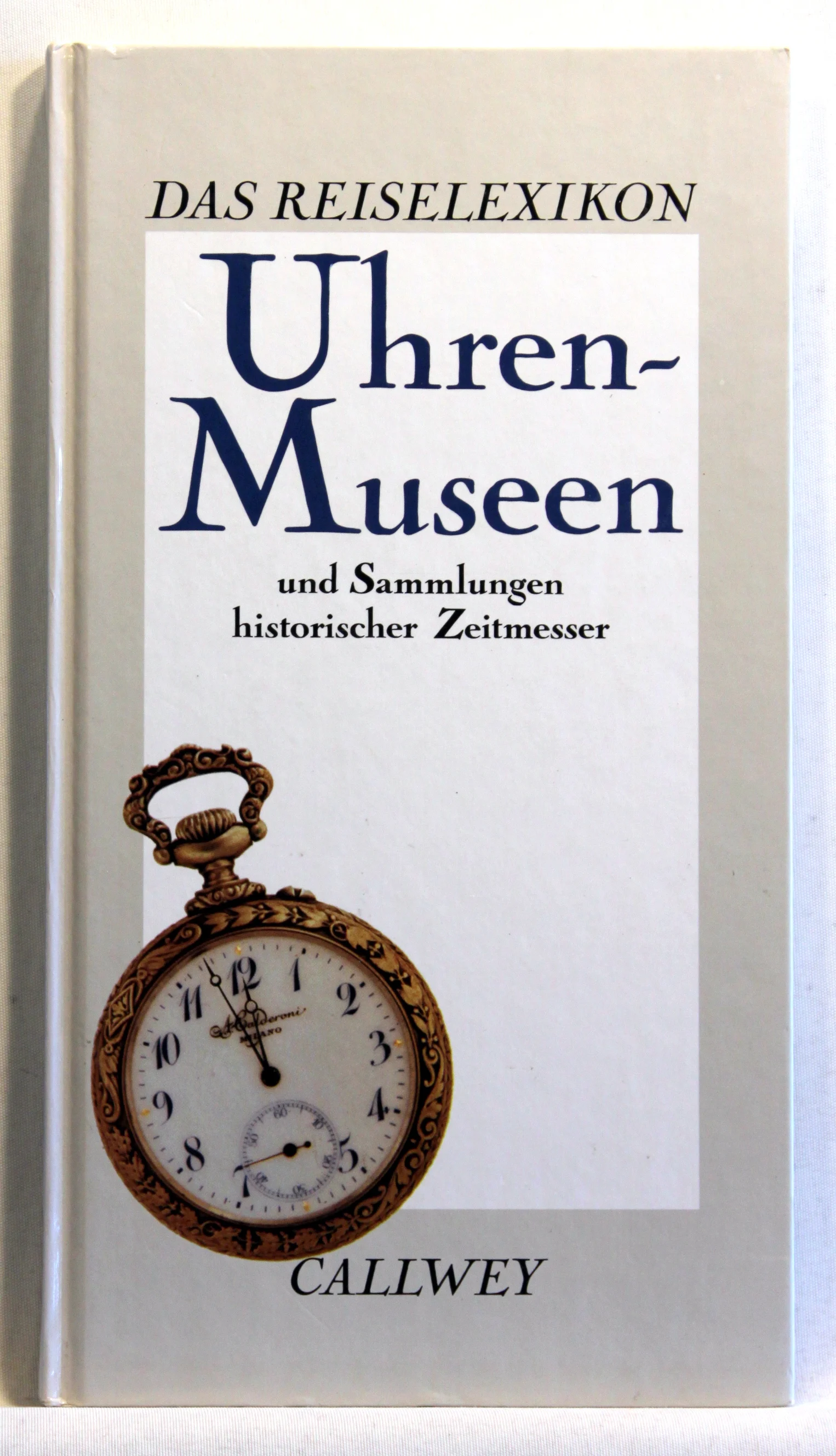 Uhren-Museen und Sammlungen historischer Zeitmesser