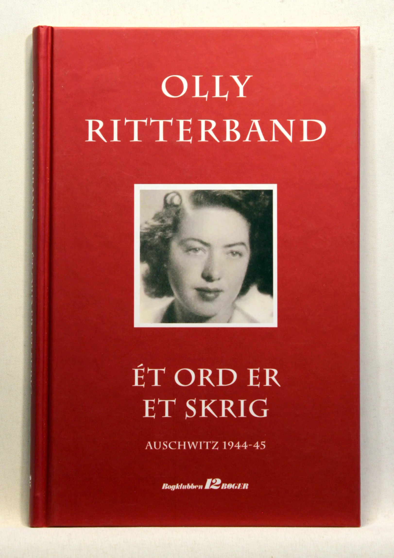 Ét ord er et skrig. Auschwitz 1944-45