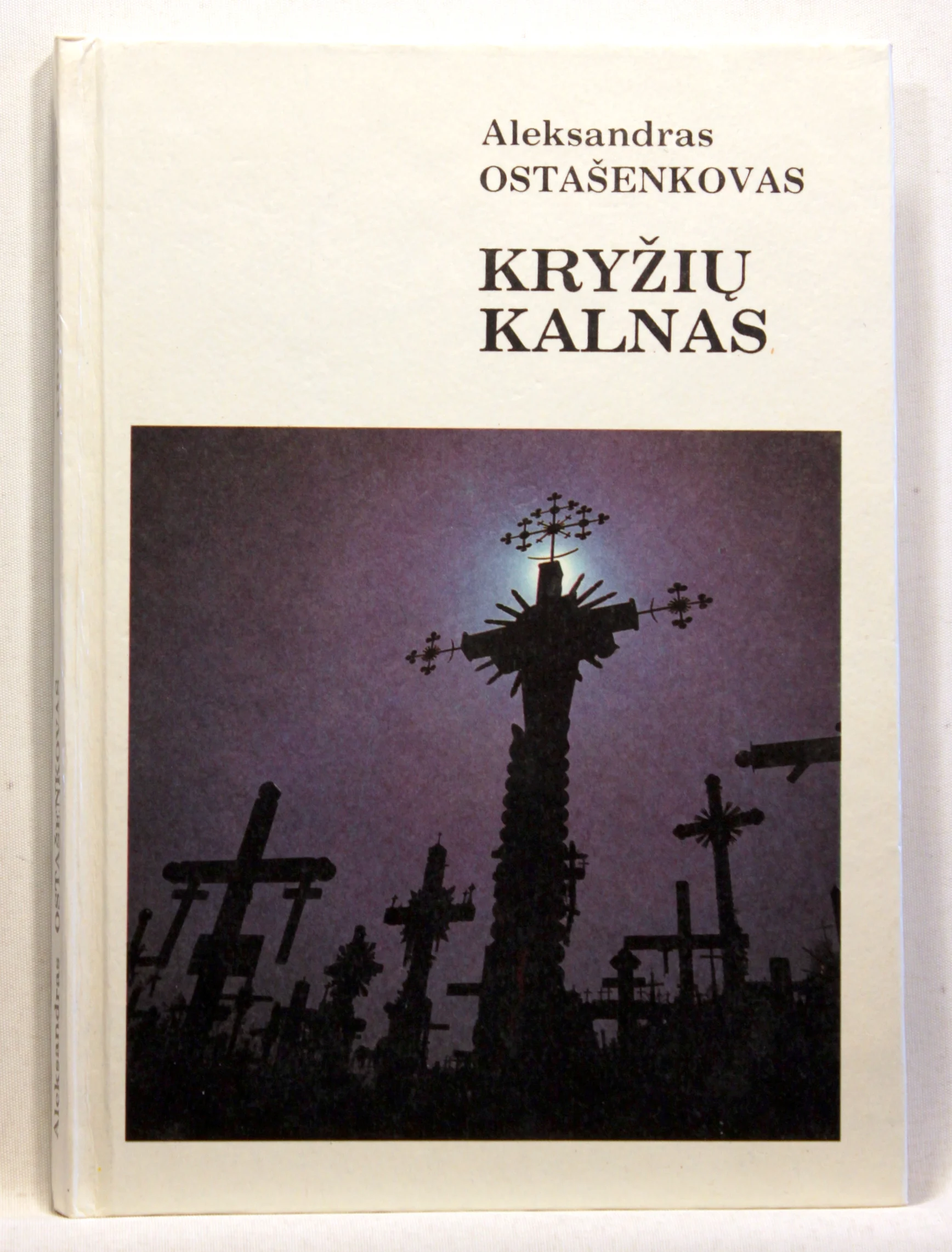 Kryziu Kalnas – Hill of the Cross – Berg der Kreuze