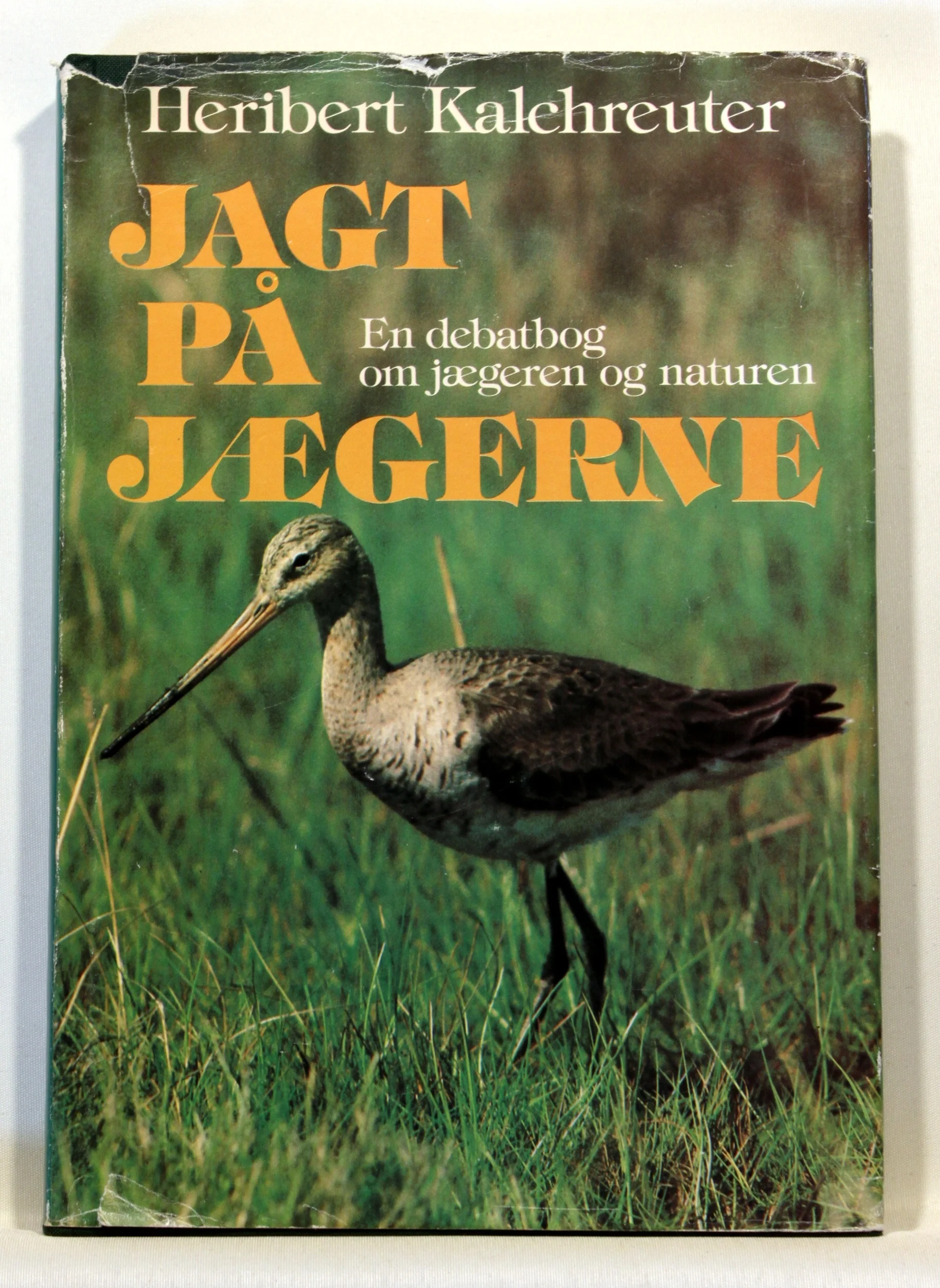 Jagt på jægerne. En debatbog om jægeren og naturen.