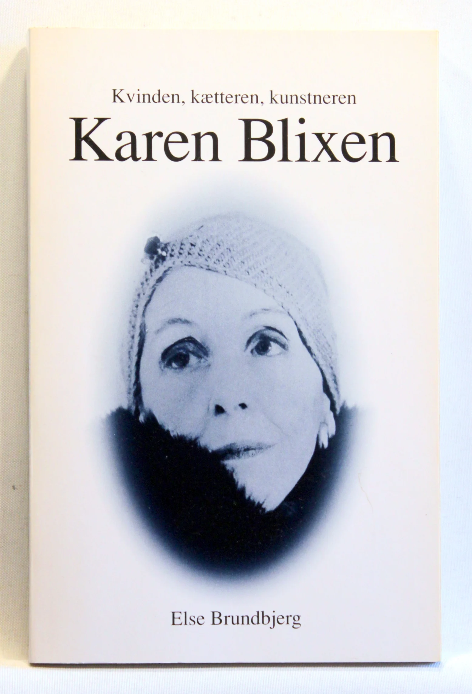 Kvinden, kætteren, kunstneren Karen Blixen