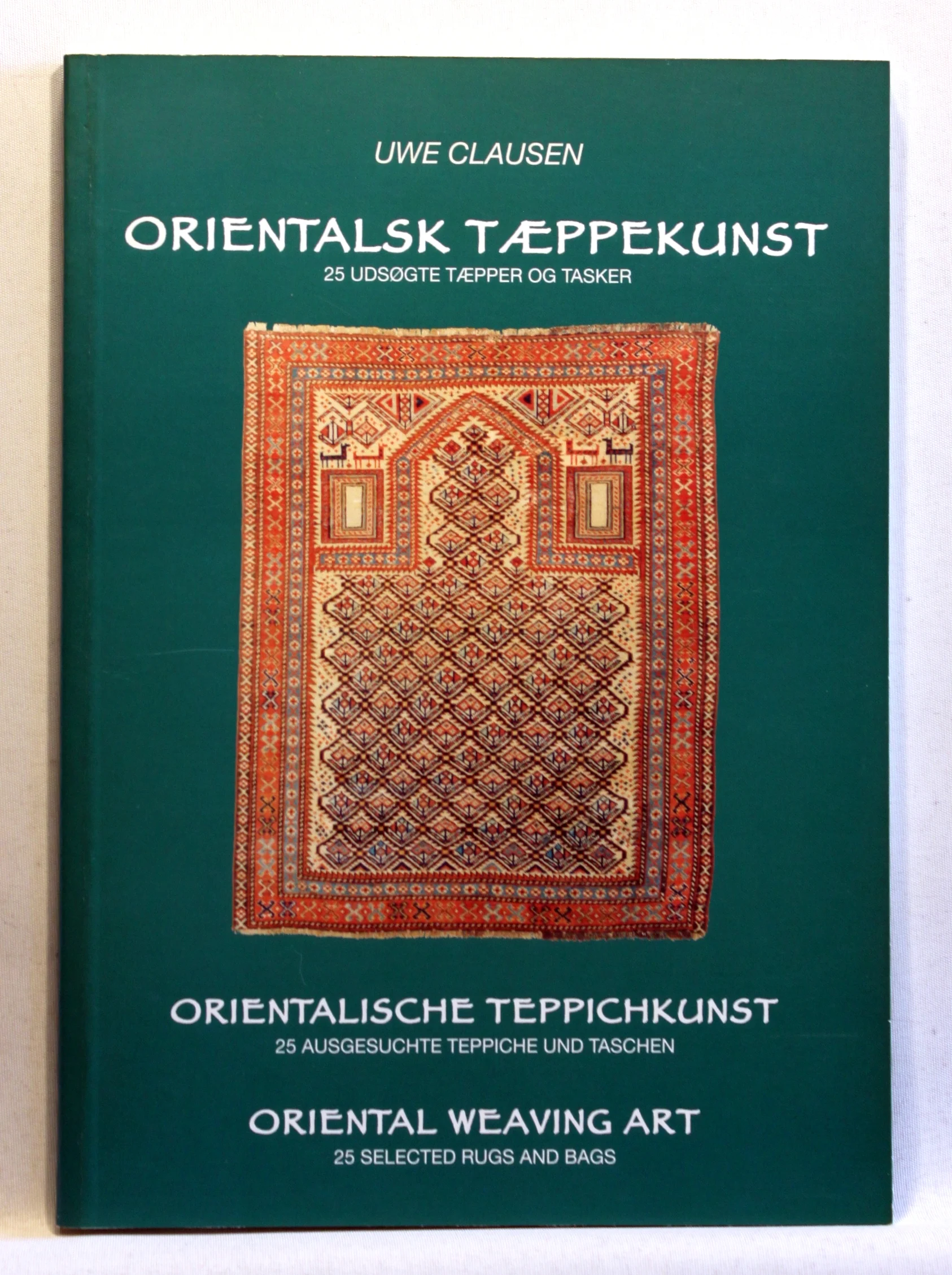 Orientalsk tæppekunst – 25 udsøgte tasker og tæpper