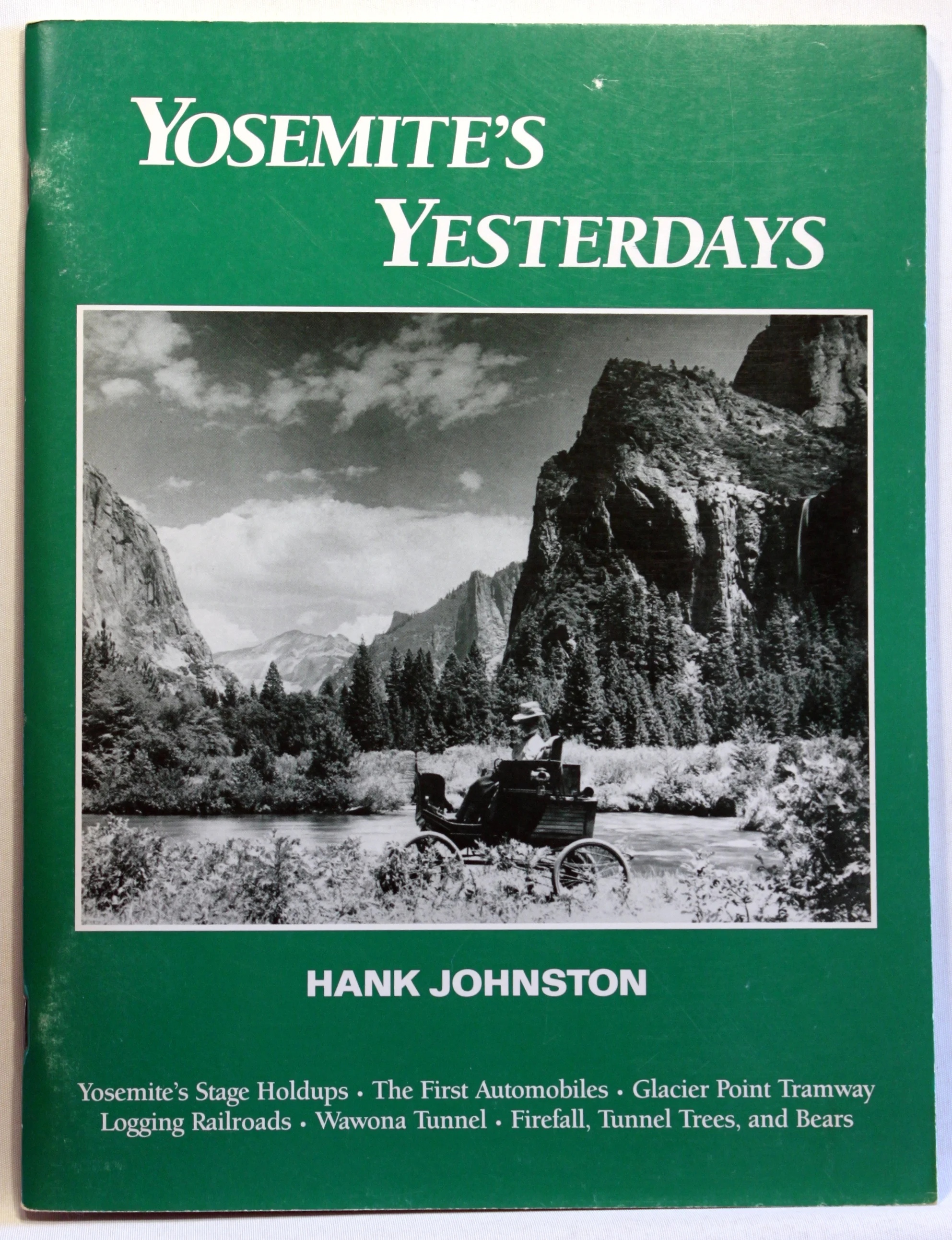 Yosemite’s Yesterdays