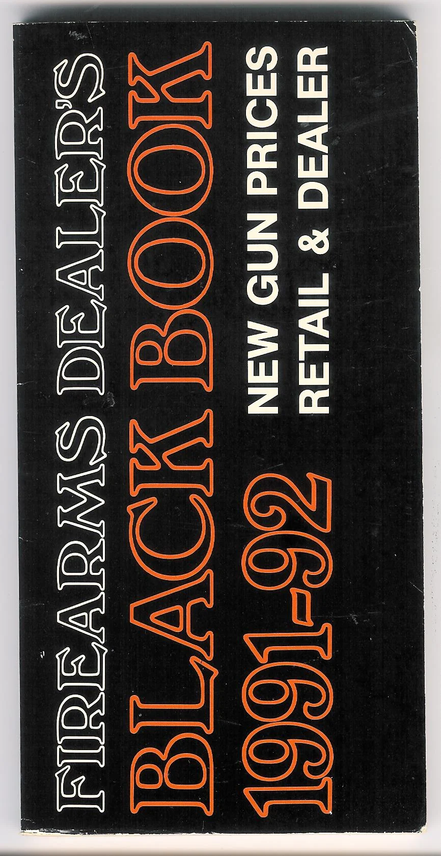 Firearms Dealer’s Black Book 1991-1992