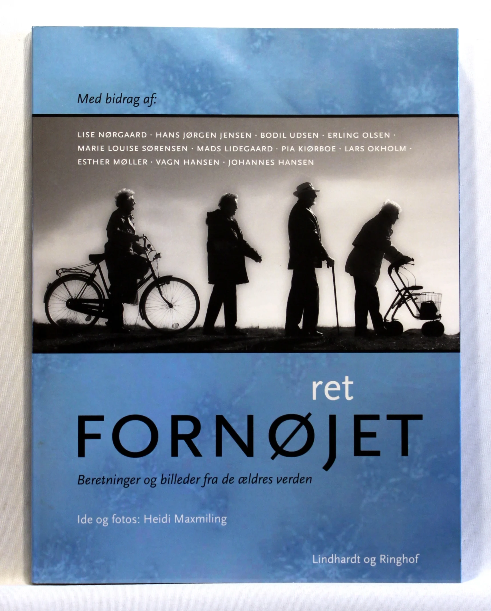 Ret fornøjet. Beretninger og billeder fra de ældres verden