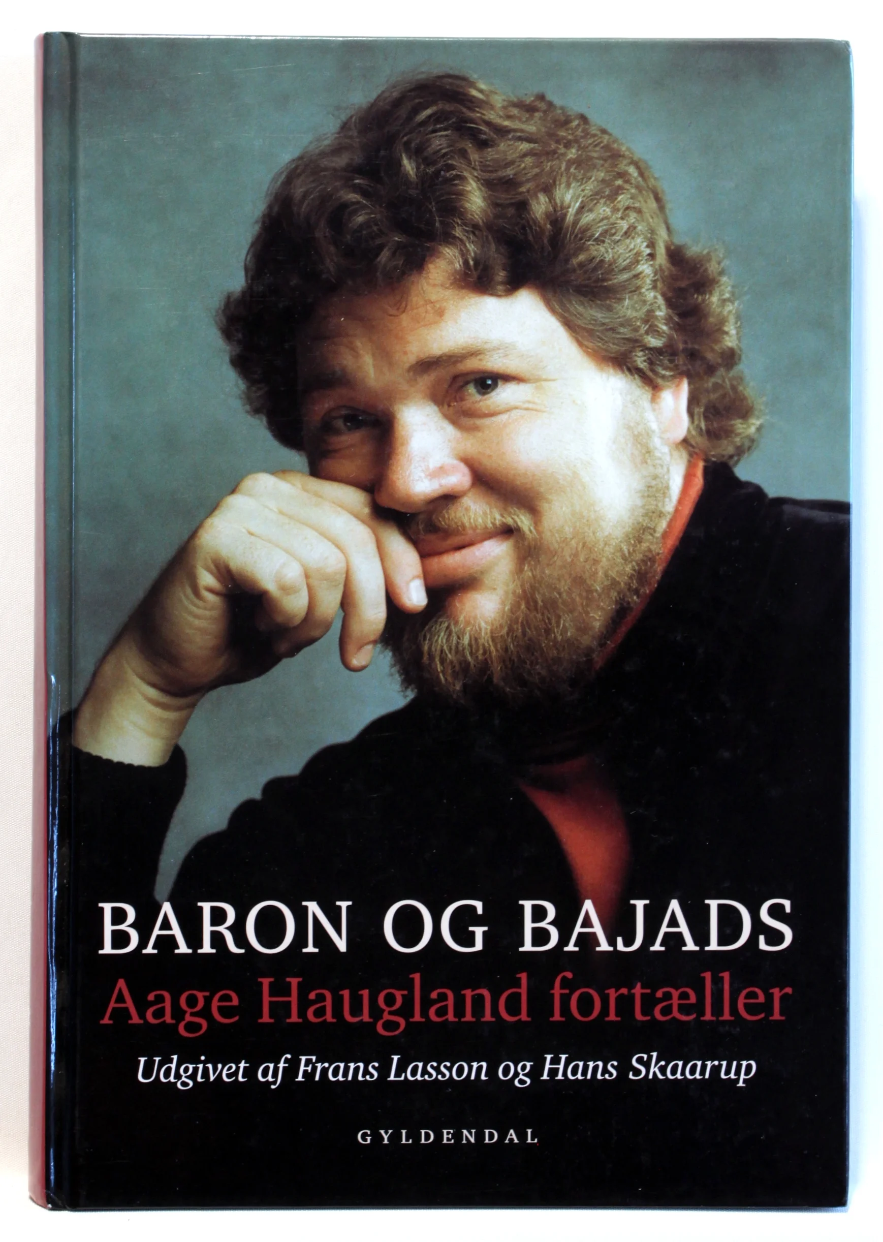 Baron og bajads. Aage Haugland fortæller