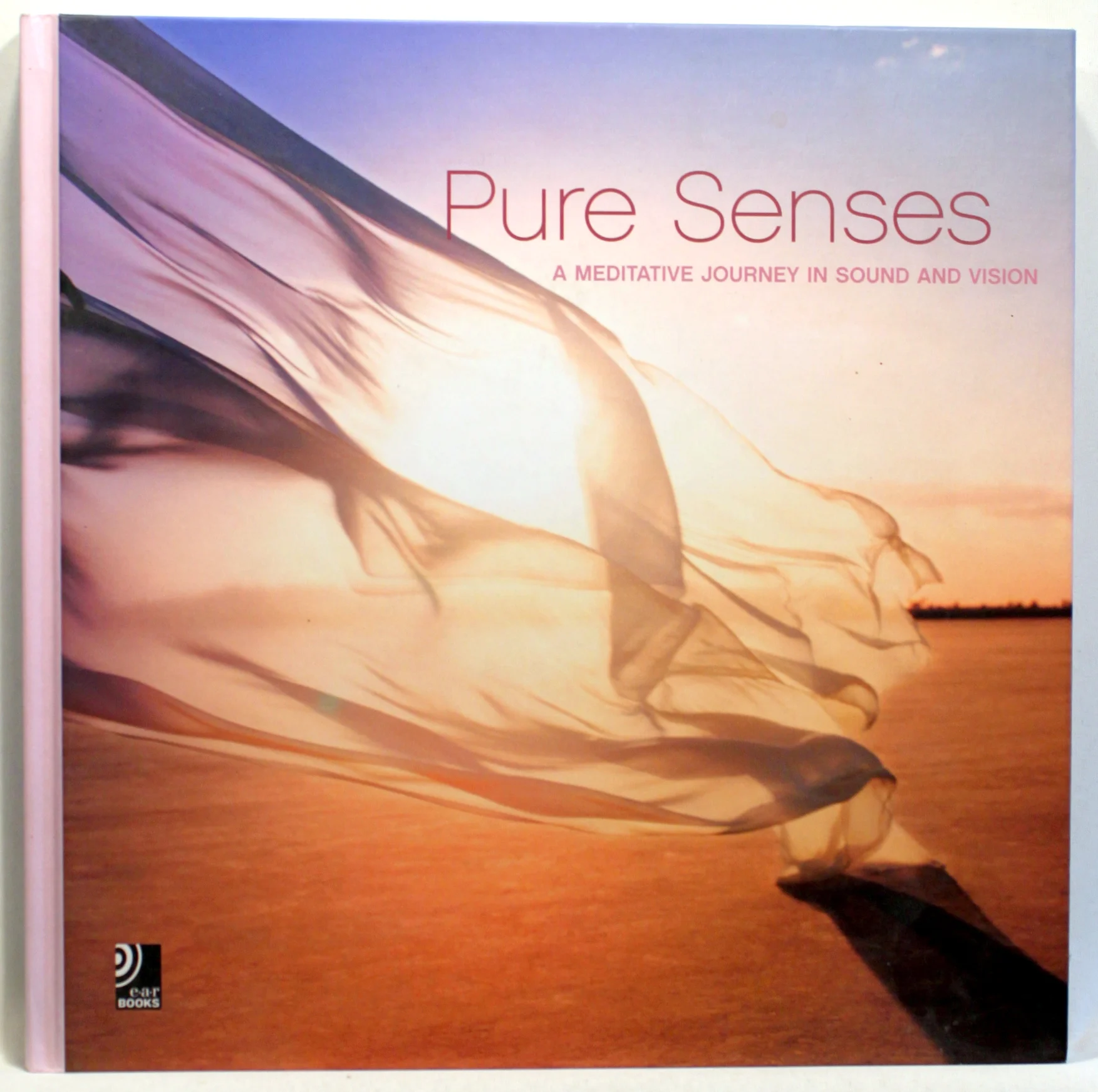 Pure Senses. A Meditative Journey in Sound and Vision