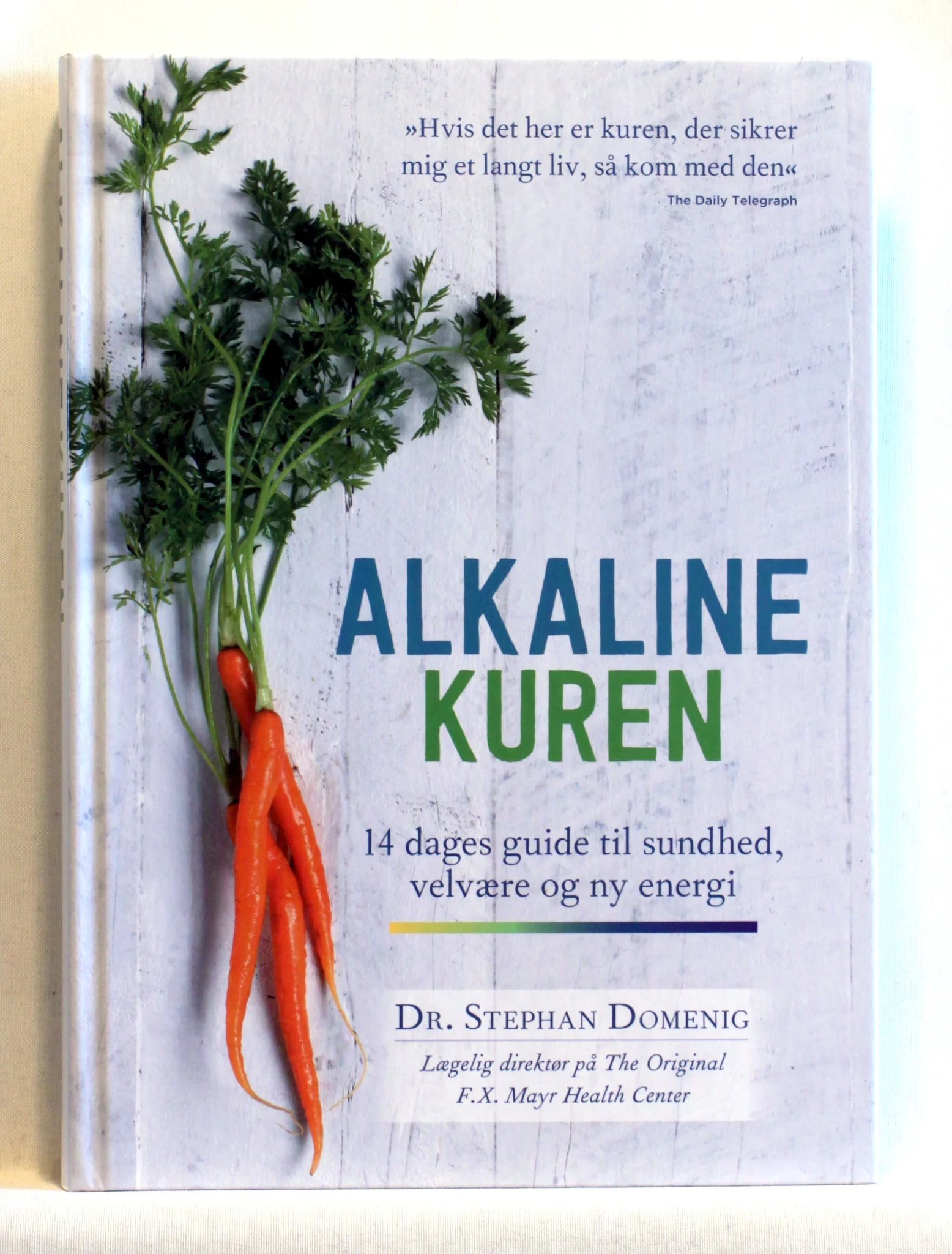 Alkaline kuren – 14 dages guide til sundhed, velvære og ny energi