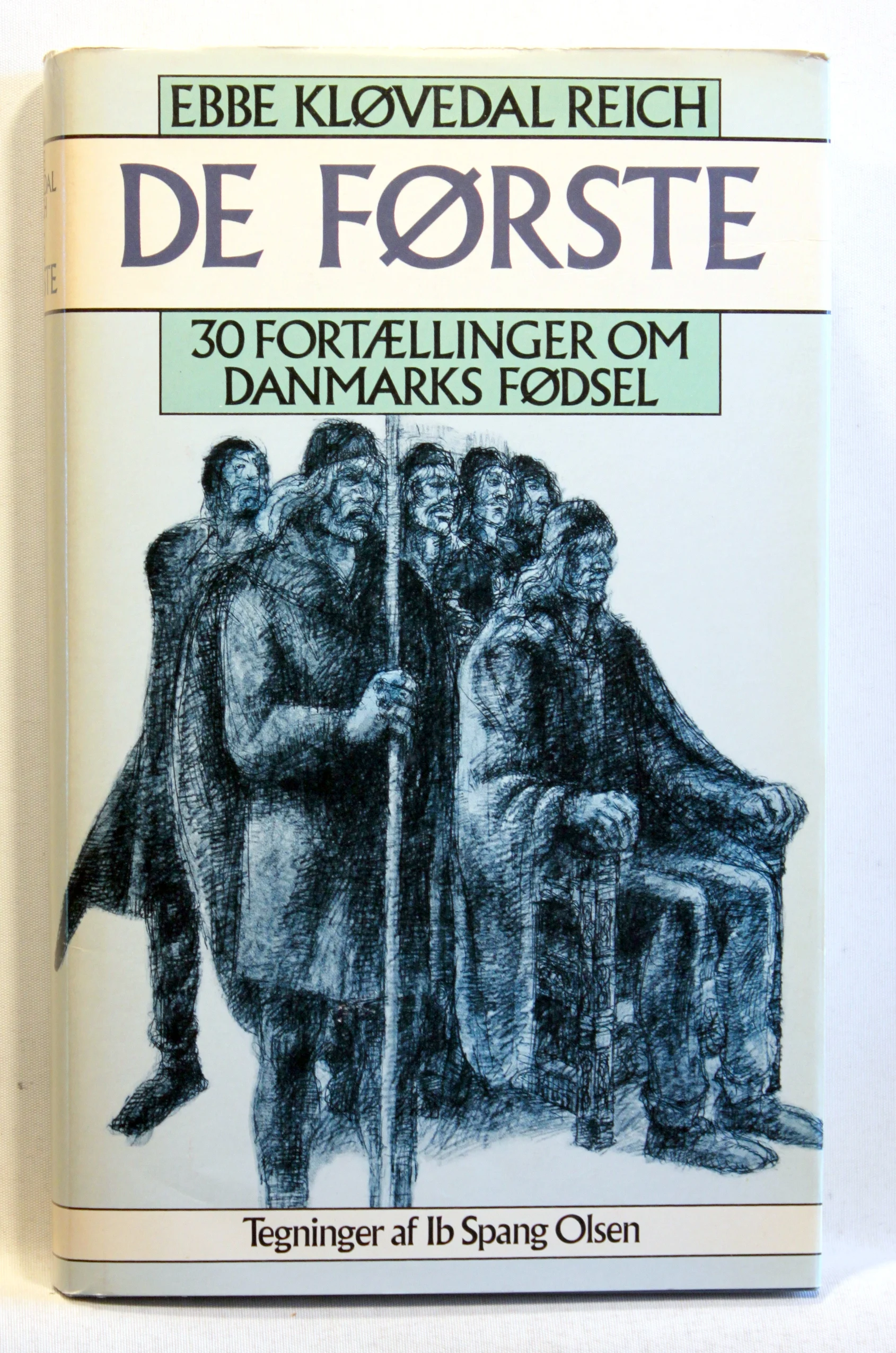 De første 30 fortællinger om Danmarks fødsel