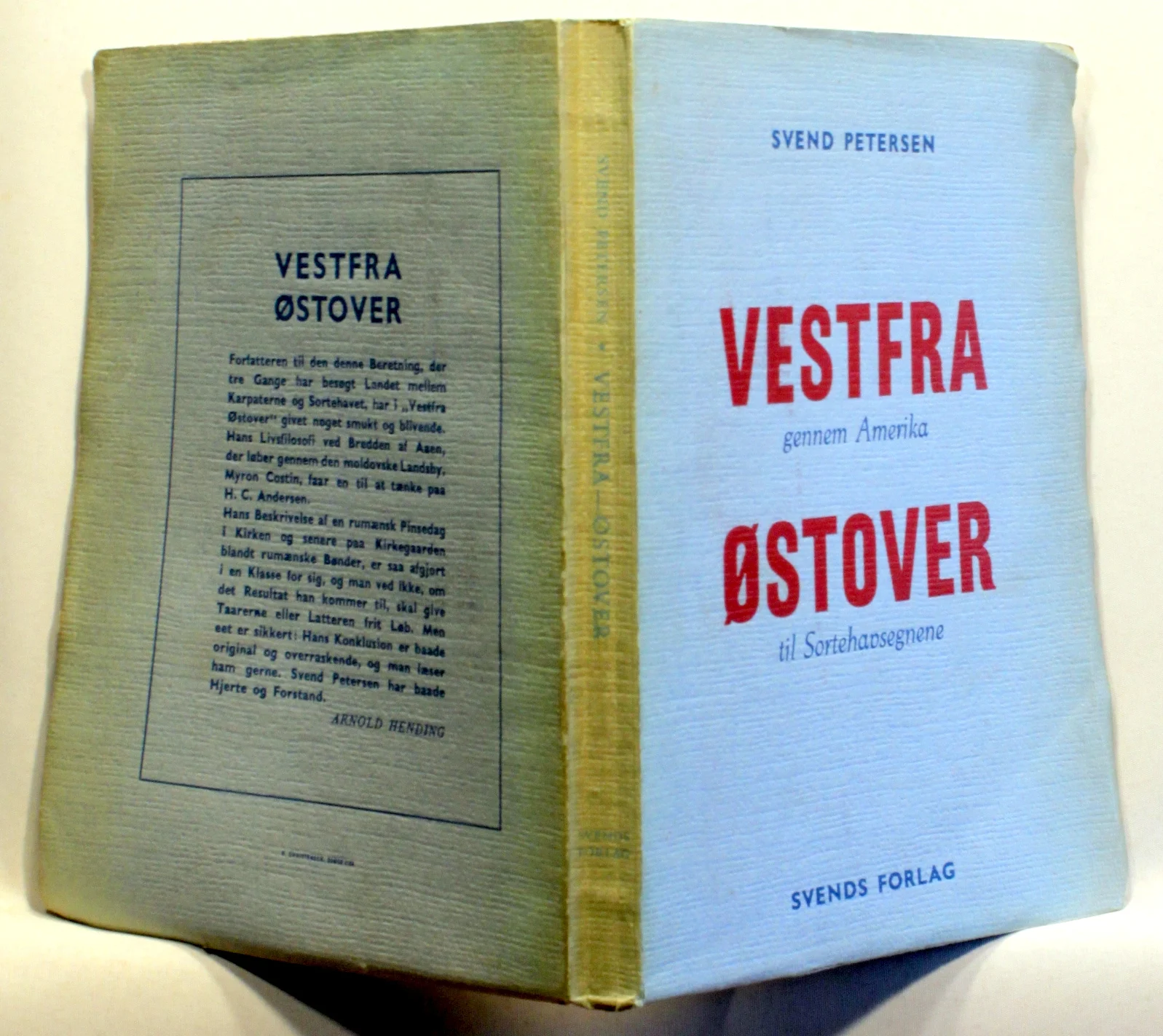 Vestfra gennem Amerika. Østover til Sortehavsegnene