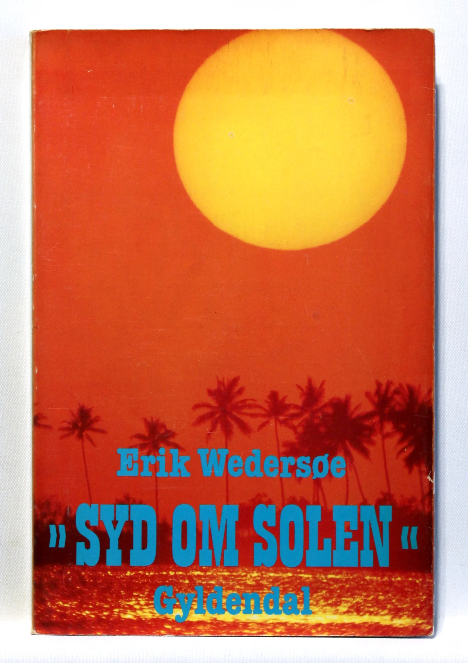 Syd om solen – Anden søforklaring. Skrevet på havet og på Tahiti – 1981-82