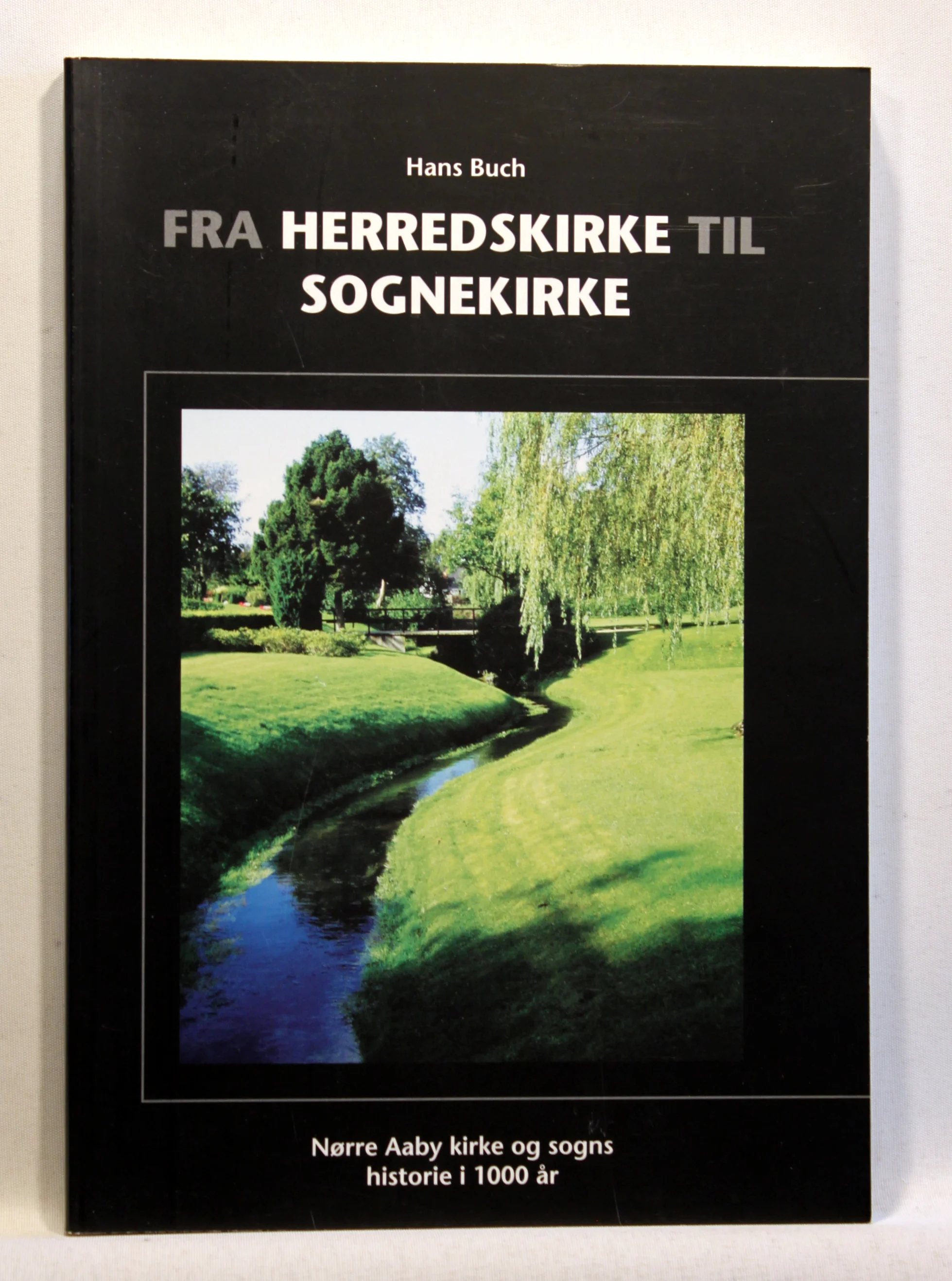 Fra herredskirke til sognekirke. Nørre Aaby Kirke og sogns historie i 1000 år