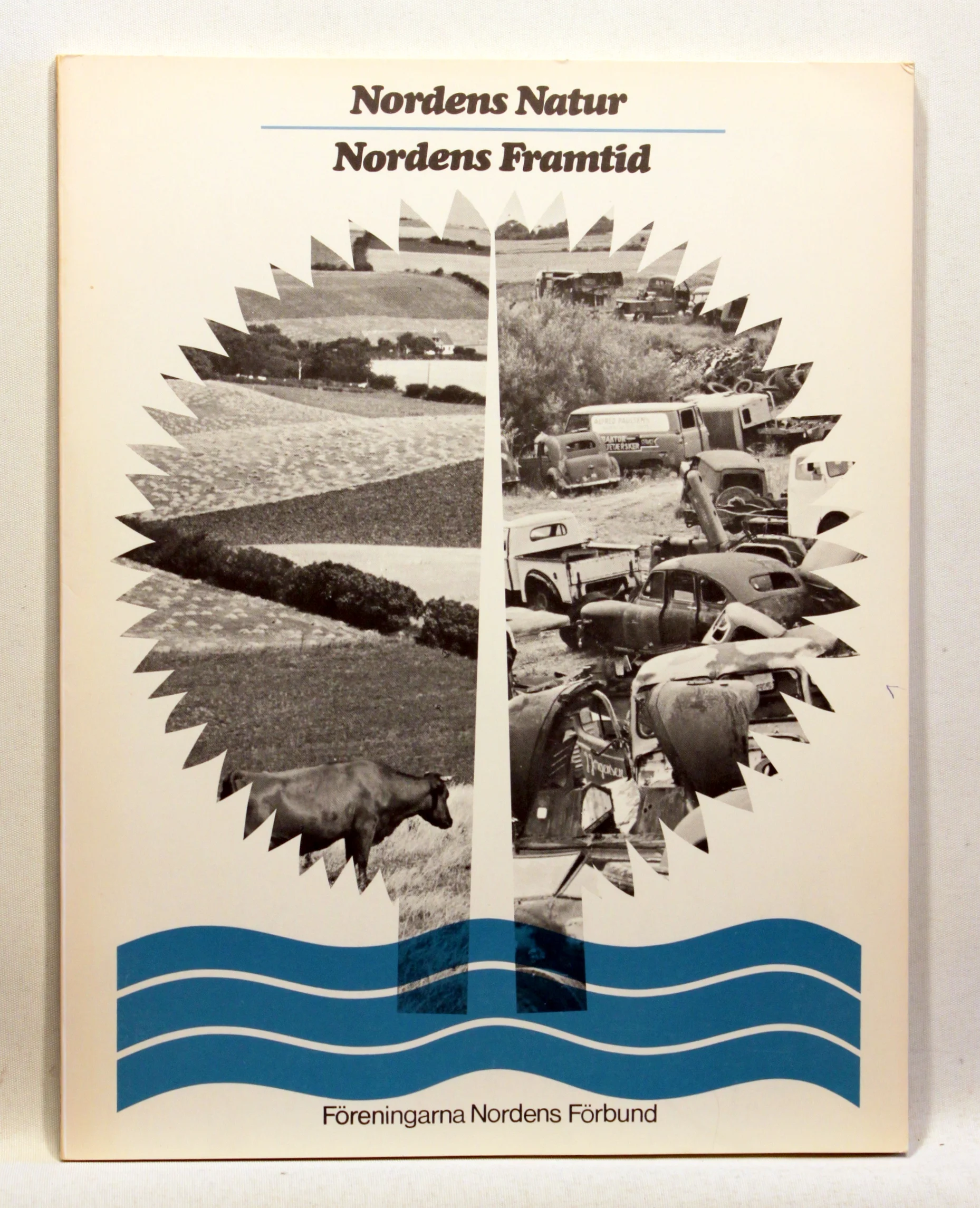 Nordens Natur. Nordens Framtid