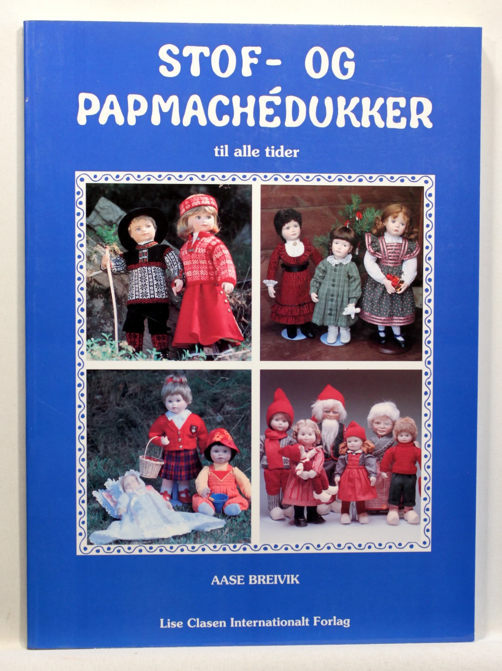 Stof- og papmachédukker til alle tider