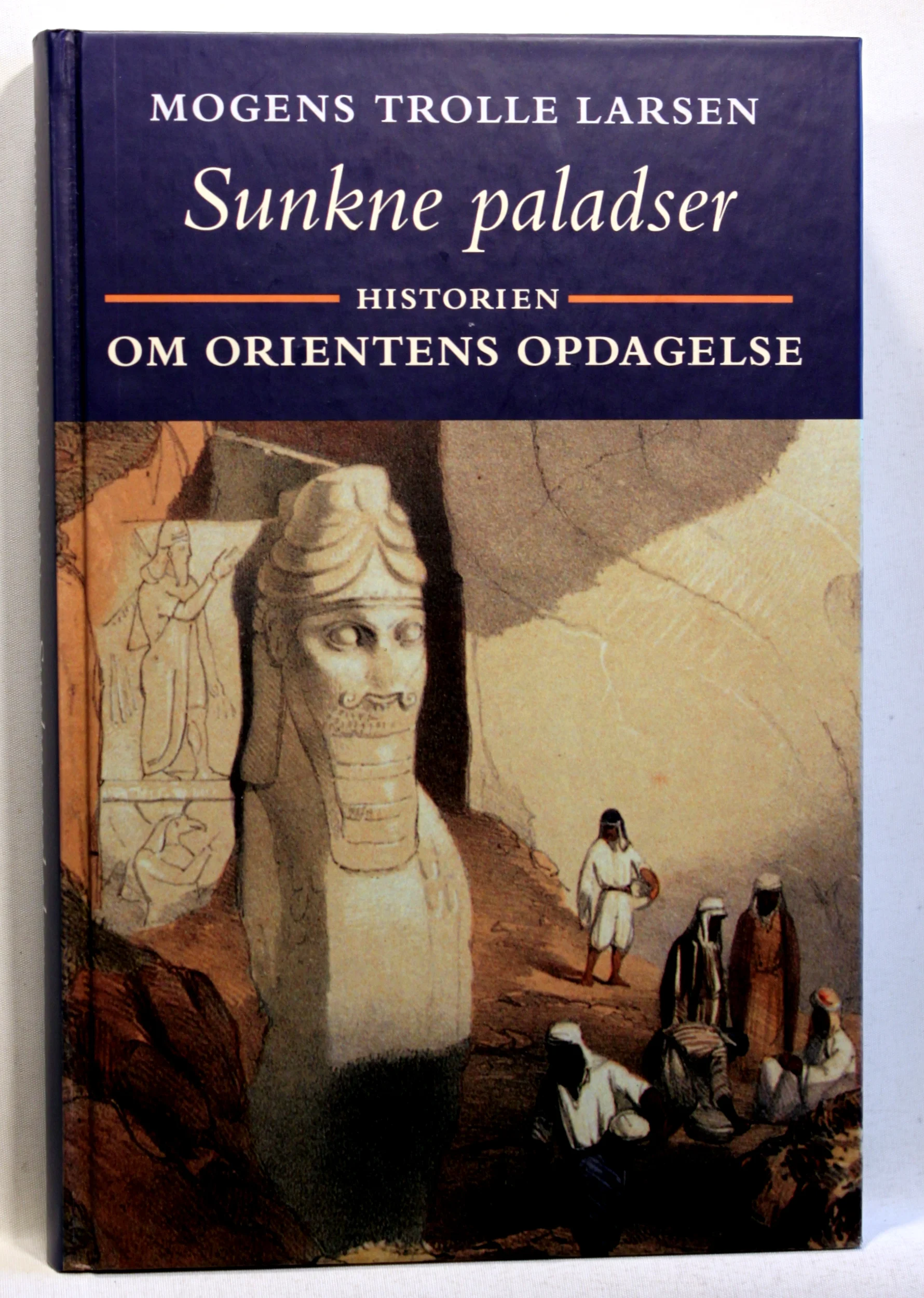 Sunkne paladser. Historien om Orientens opdagelse