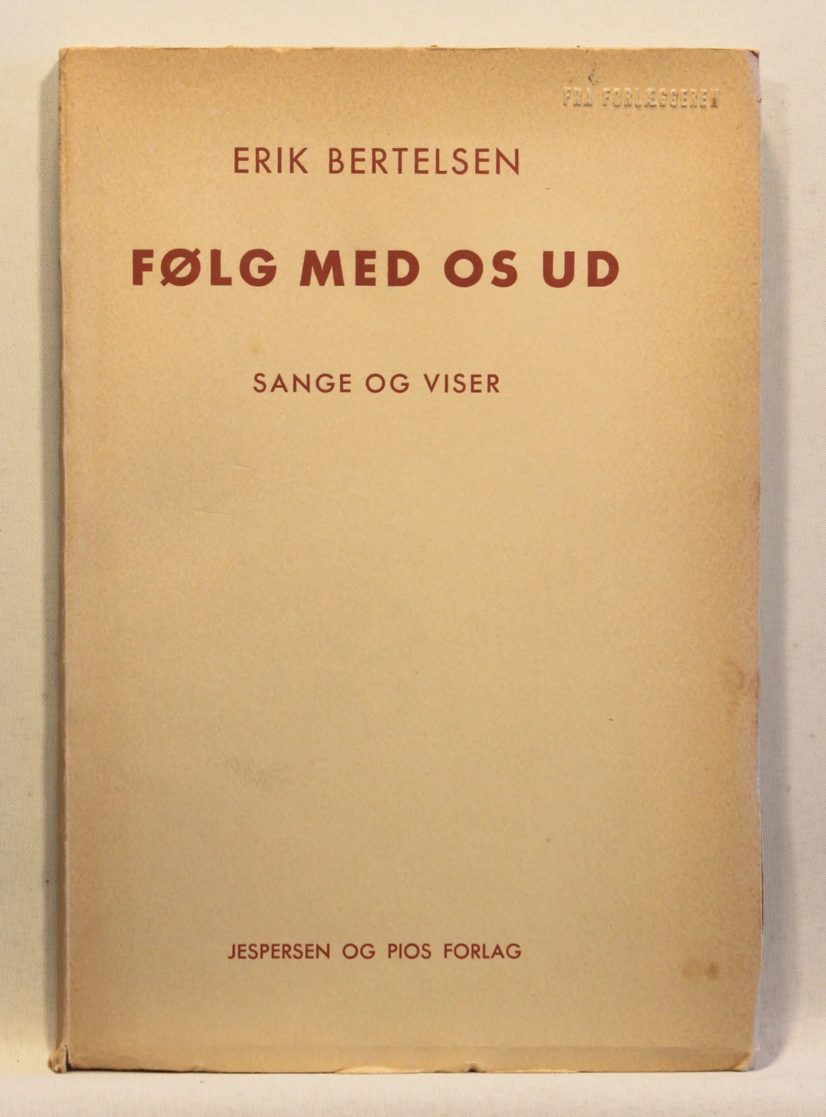 Følg med os ud. Sange og Viser