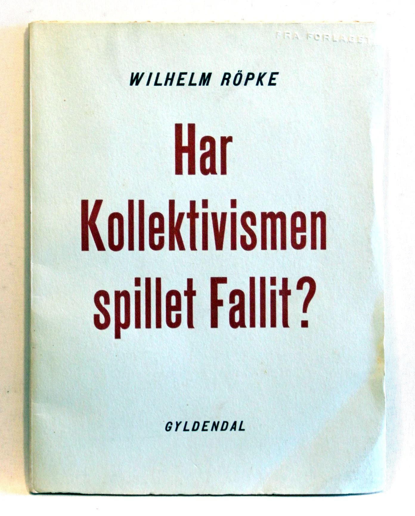 Har Kollektivismen spillet Fallit?