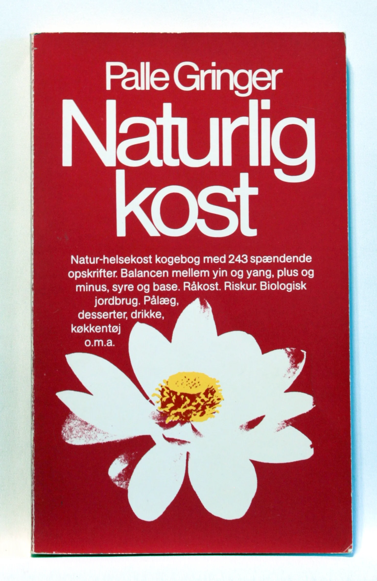 Naturlig kost – naturkost kogebog
