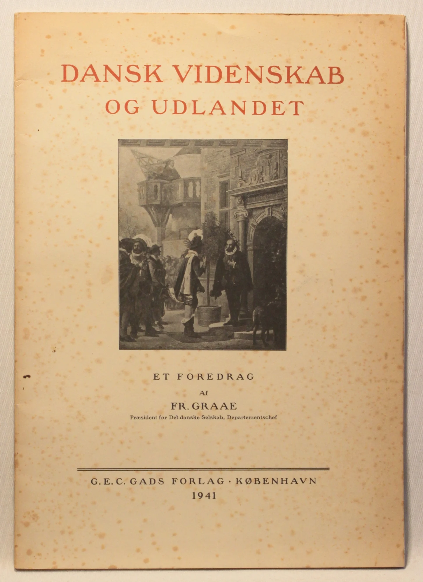 Dansk Videnskab og Udlandet. Et Foredrag