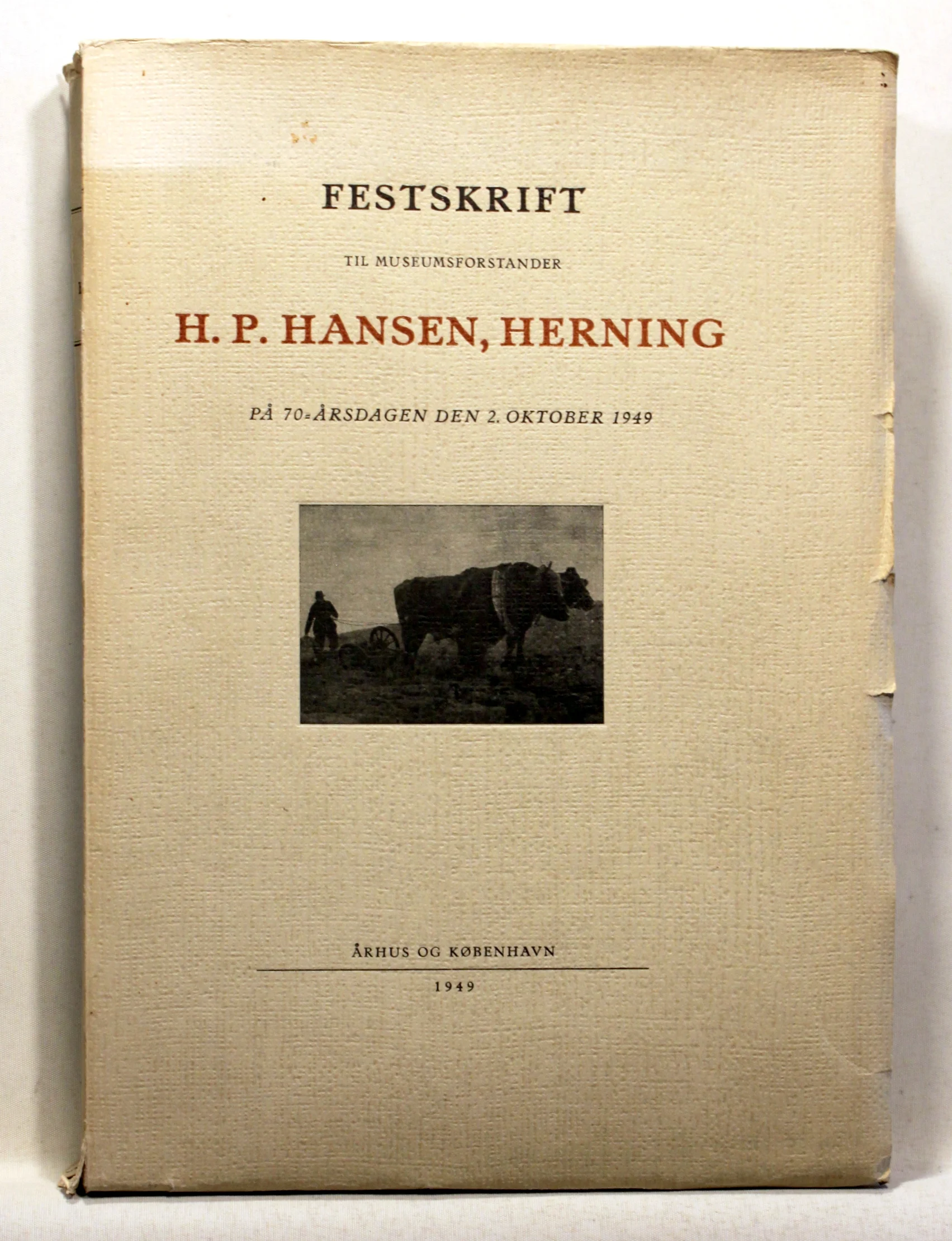 Festskrift til Museumsforstander H.P. Hansen, Herning. På 70- Årsdagen den 2. Oktober 1949