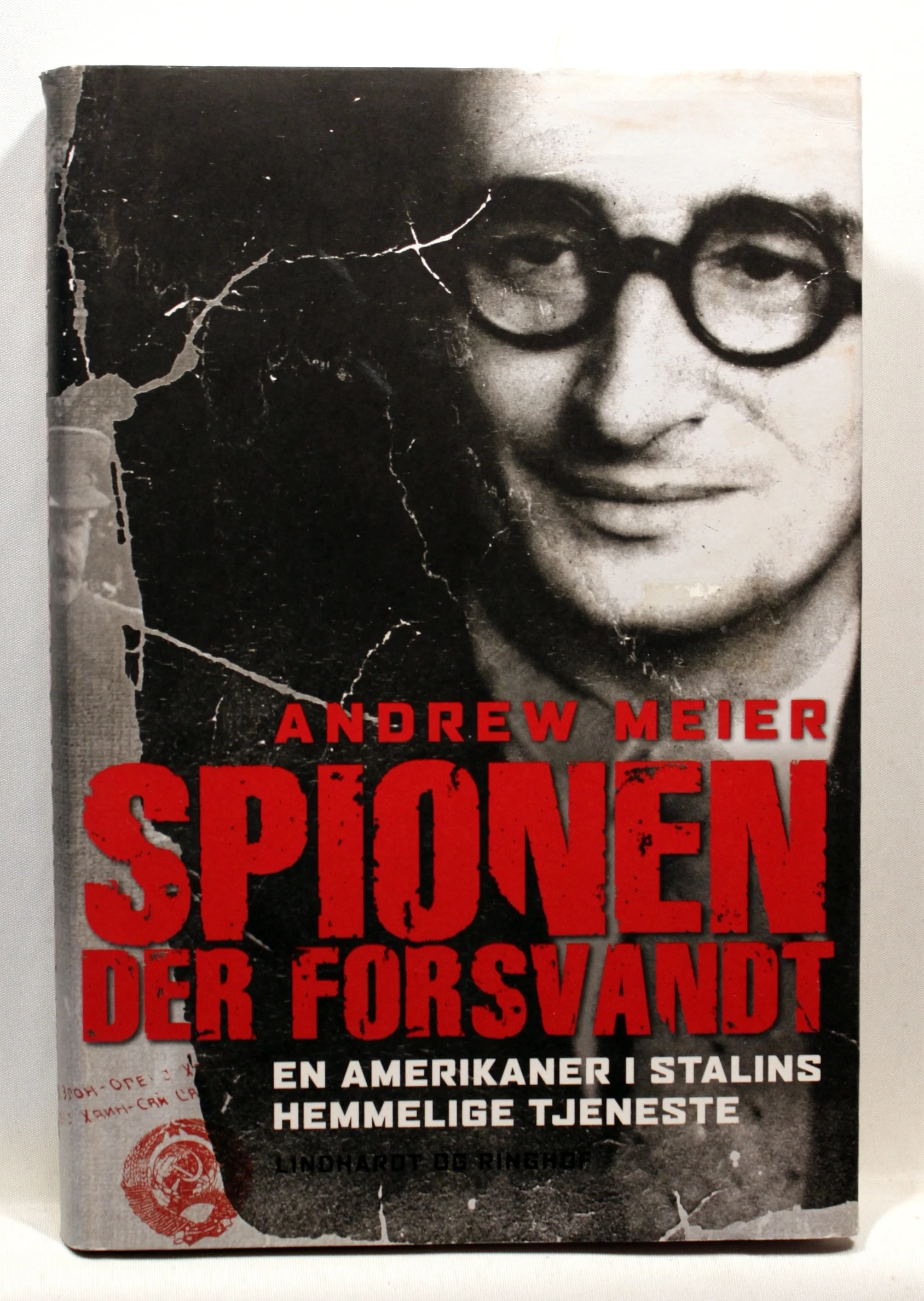 Spionen der forsvandt. En amerikaner i Stalins hemmelige tjeneste