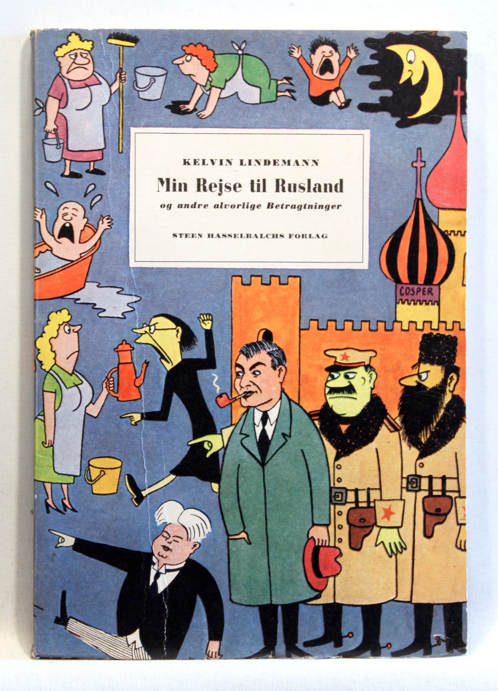 Min Rejse til Rusland og andre alvorlige Betragtninger