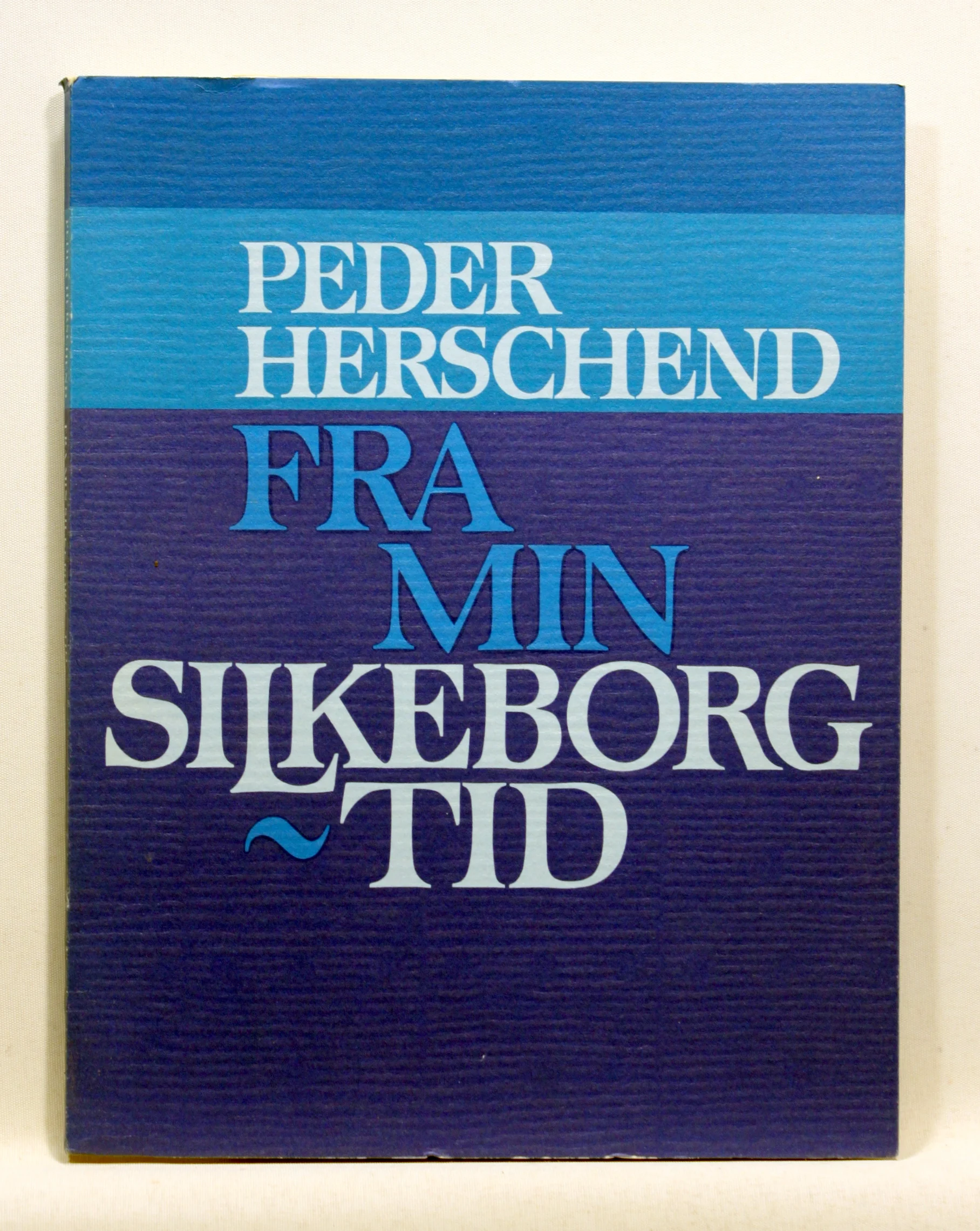 Fra min Silkeborg tid