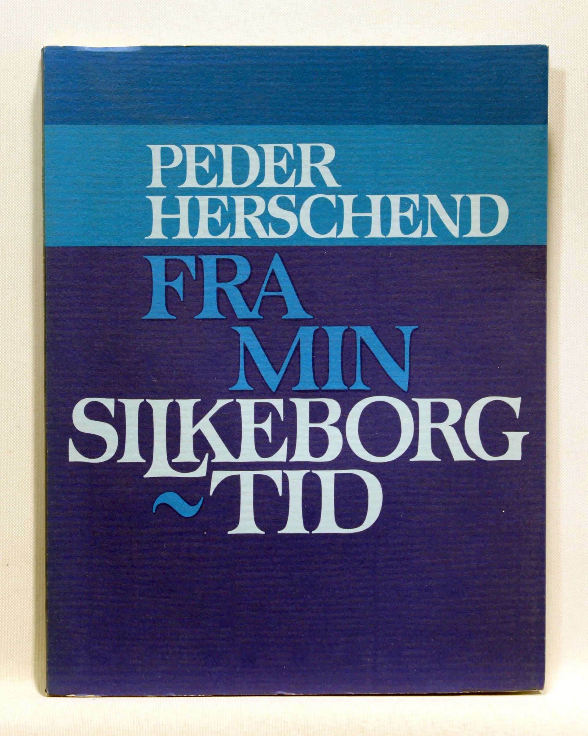 Fra min Silkeborg tid