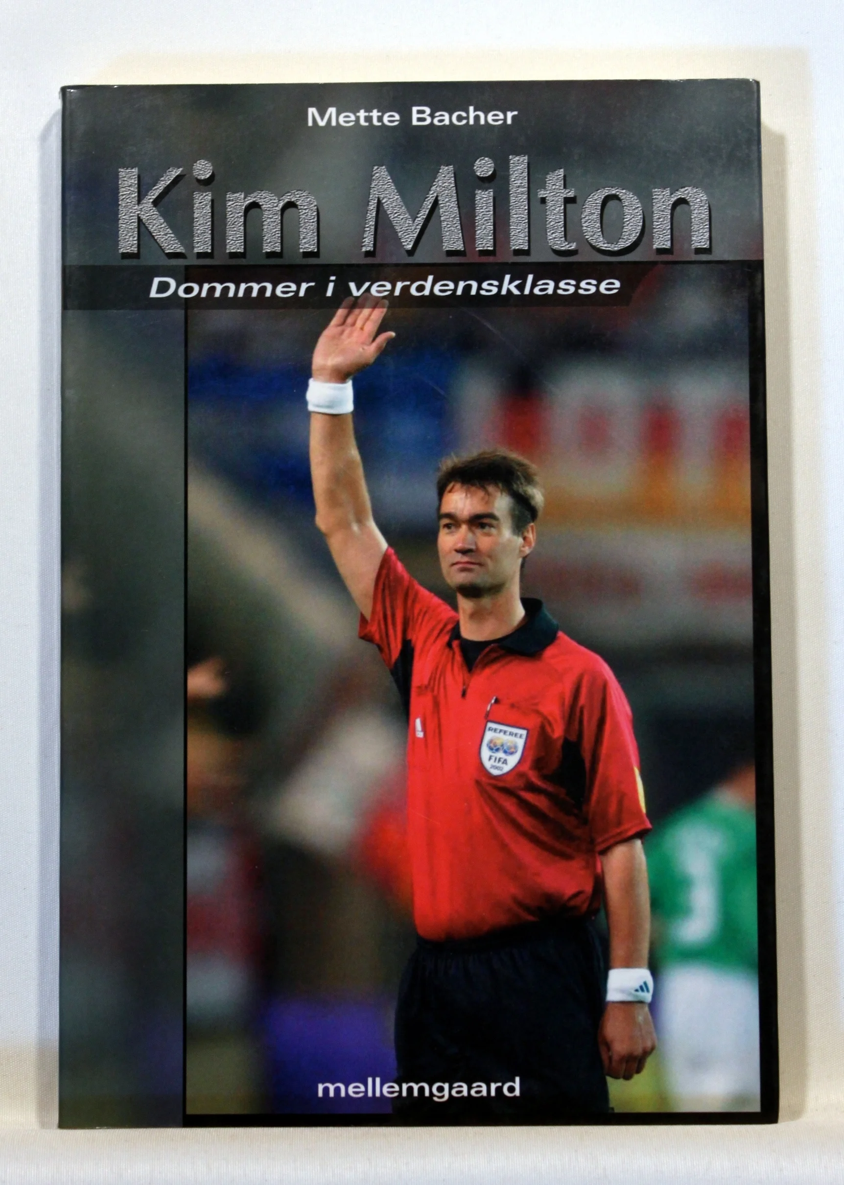 Kim Milton. Dommer i verdensklasse