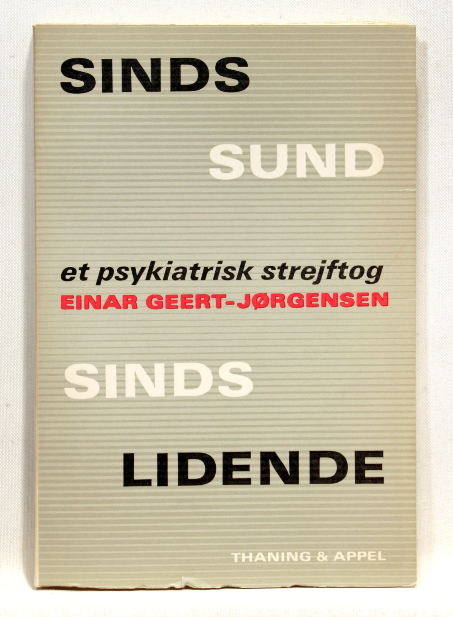 Sindssund – sindslidende. Et psykiatrisk strejftog