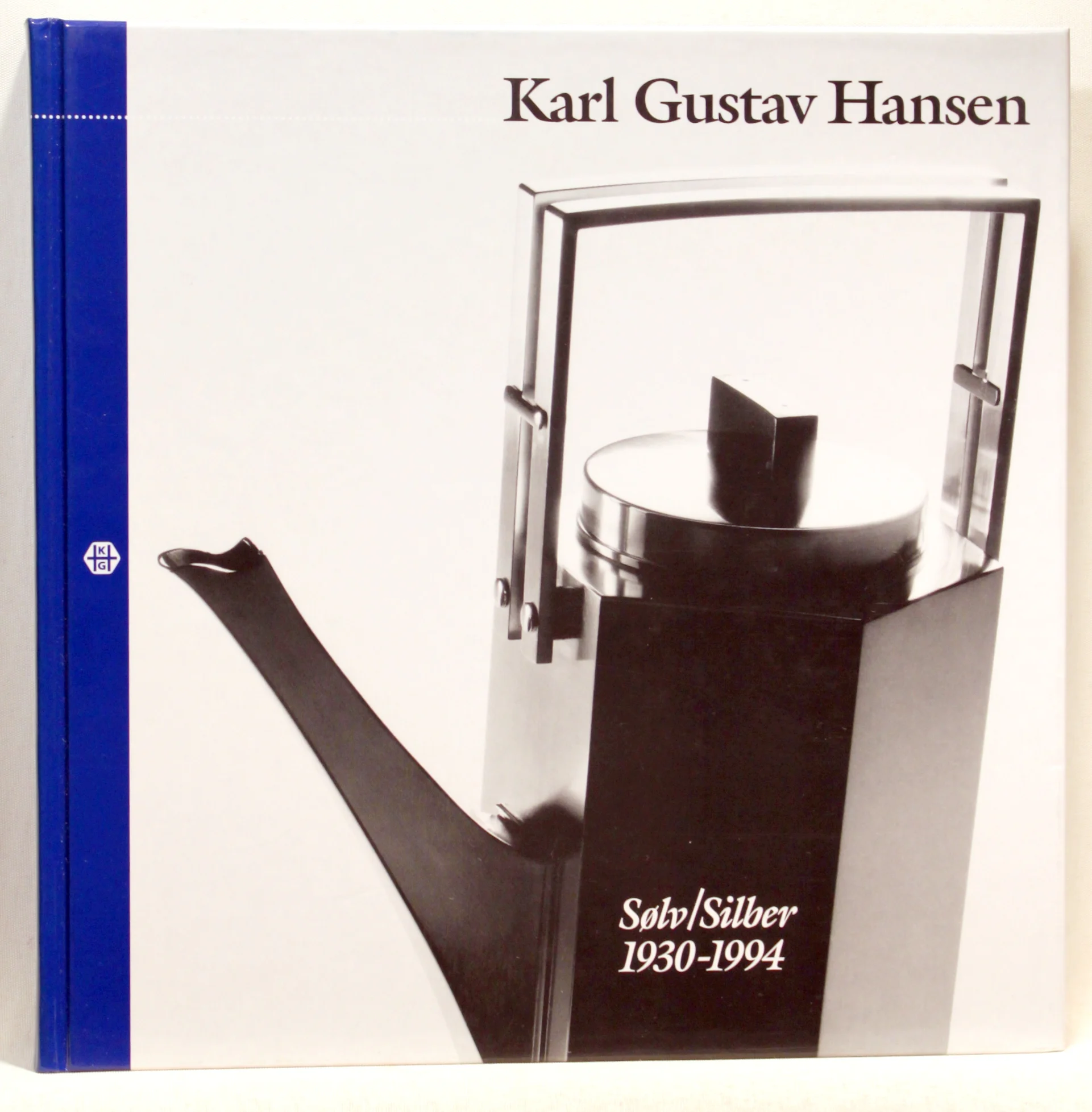 Karl Gustav Hansen. Sølv 1930-1994