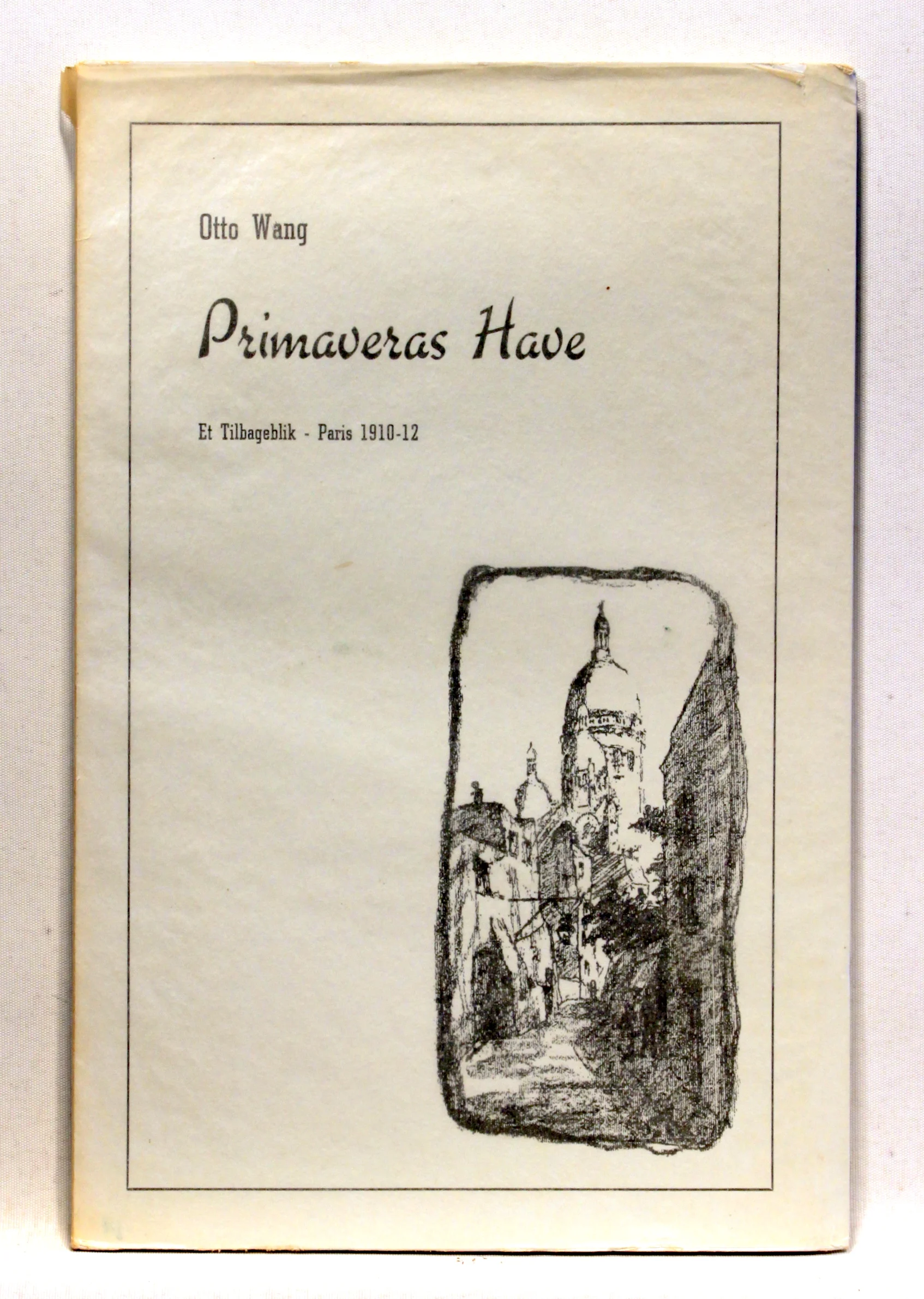 Primaveras Have. Et Tilbageblik – Paris 1910-1912