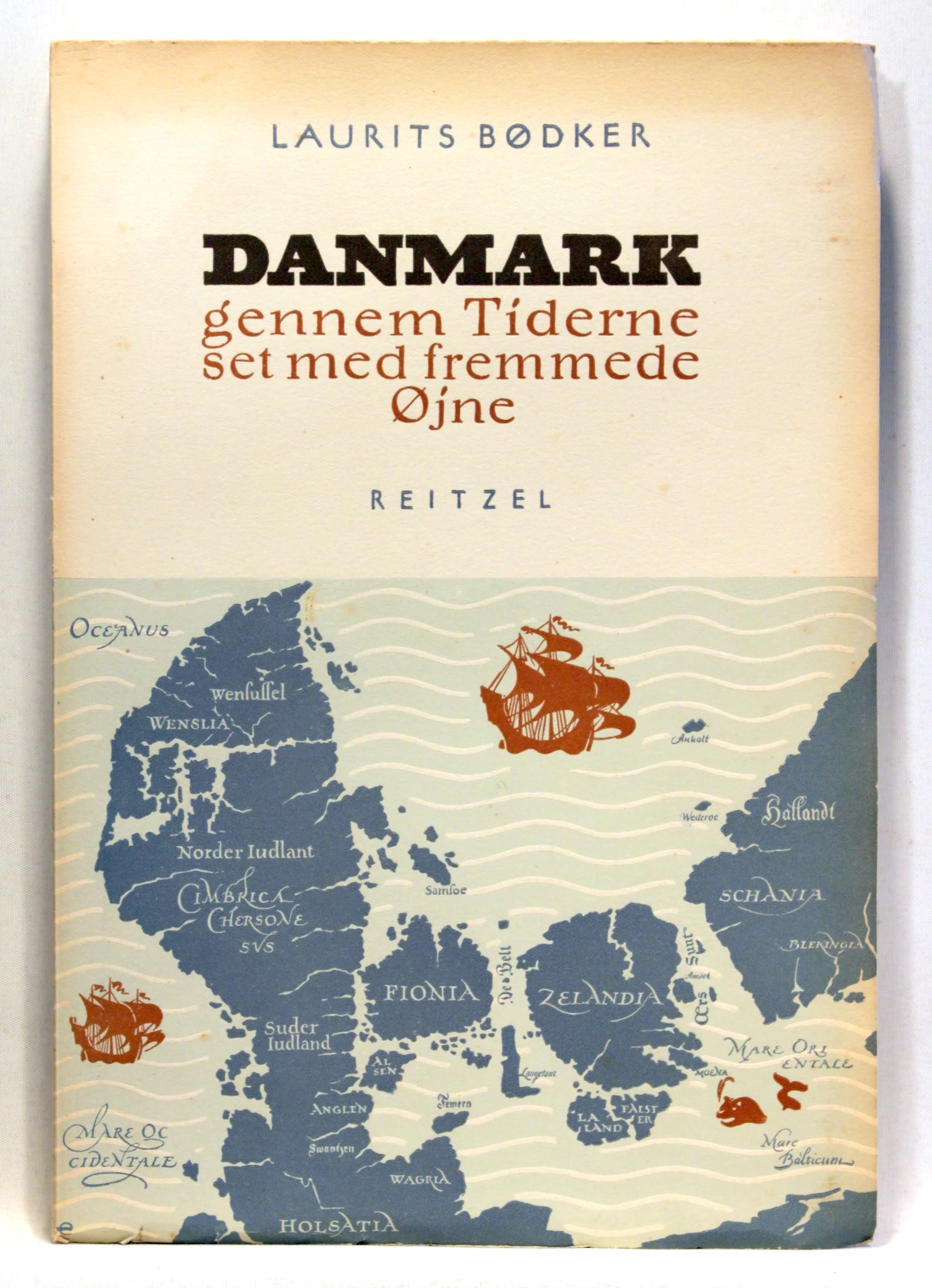 Danmark gennem tiderne set med fremmede øjne.