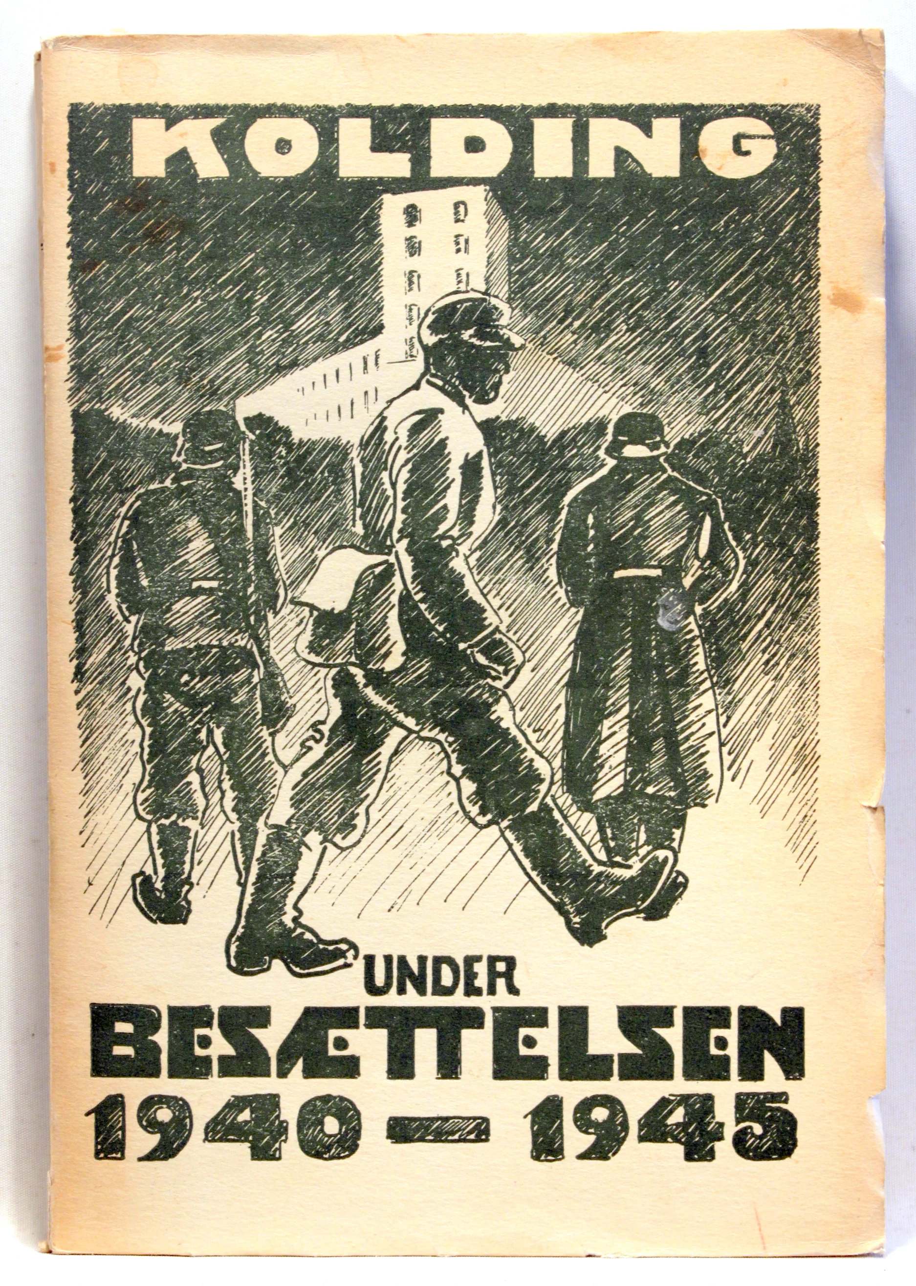 Kolding under besættelsen 9.april 1940 – 5.maj 1945