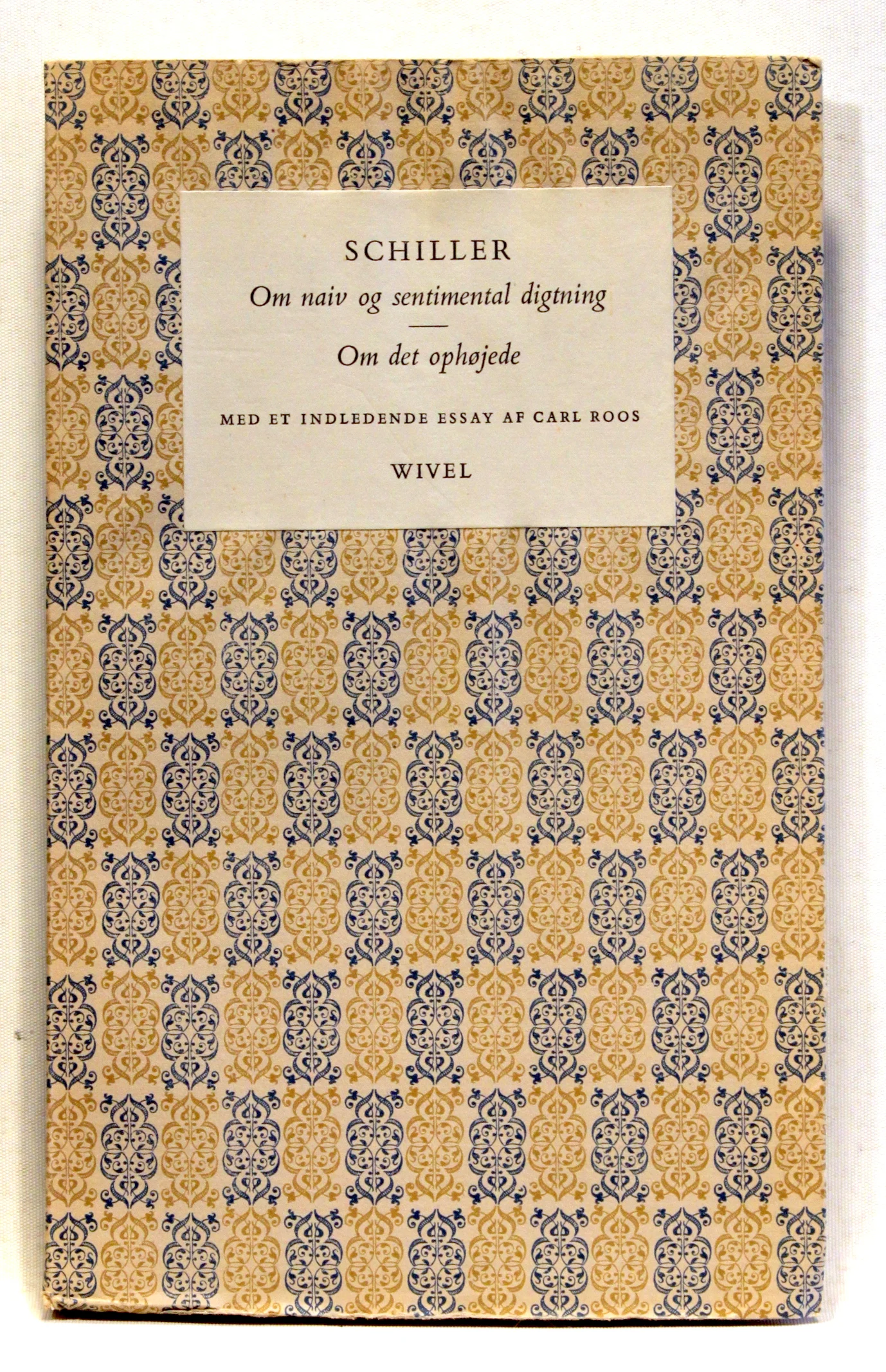 Om naiv og sentimental digtning og Om det ophøjede