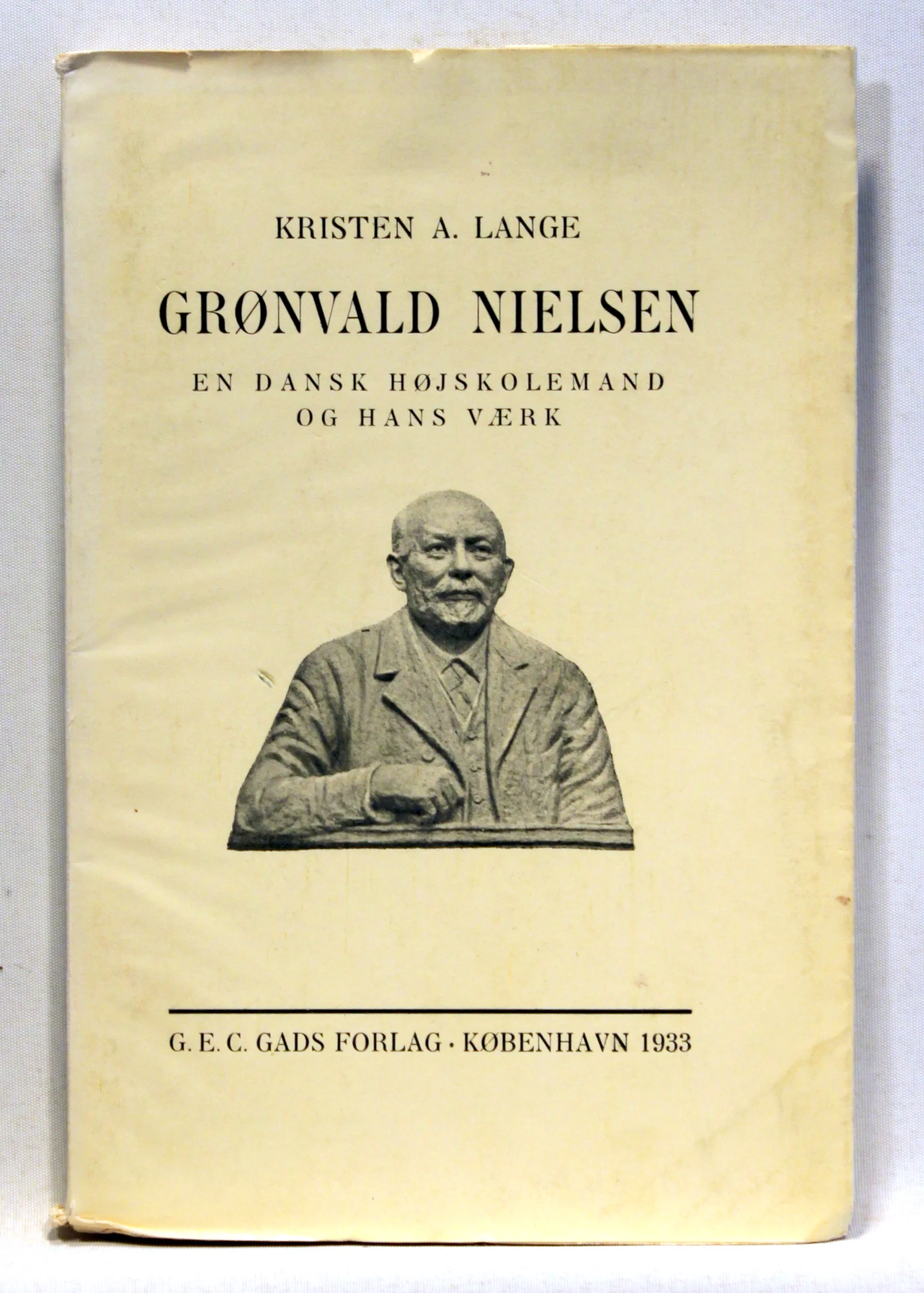 Grønvald Nielsen. En dansk Højskolemand og hans Værk
