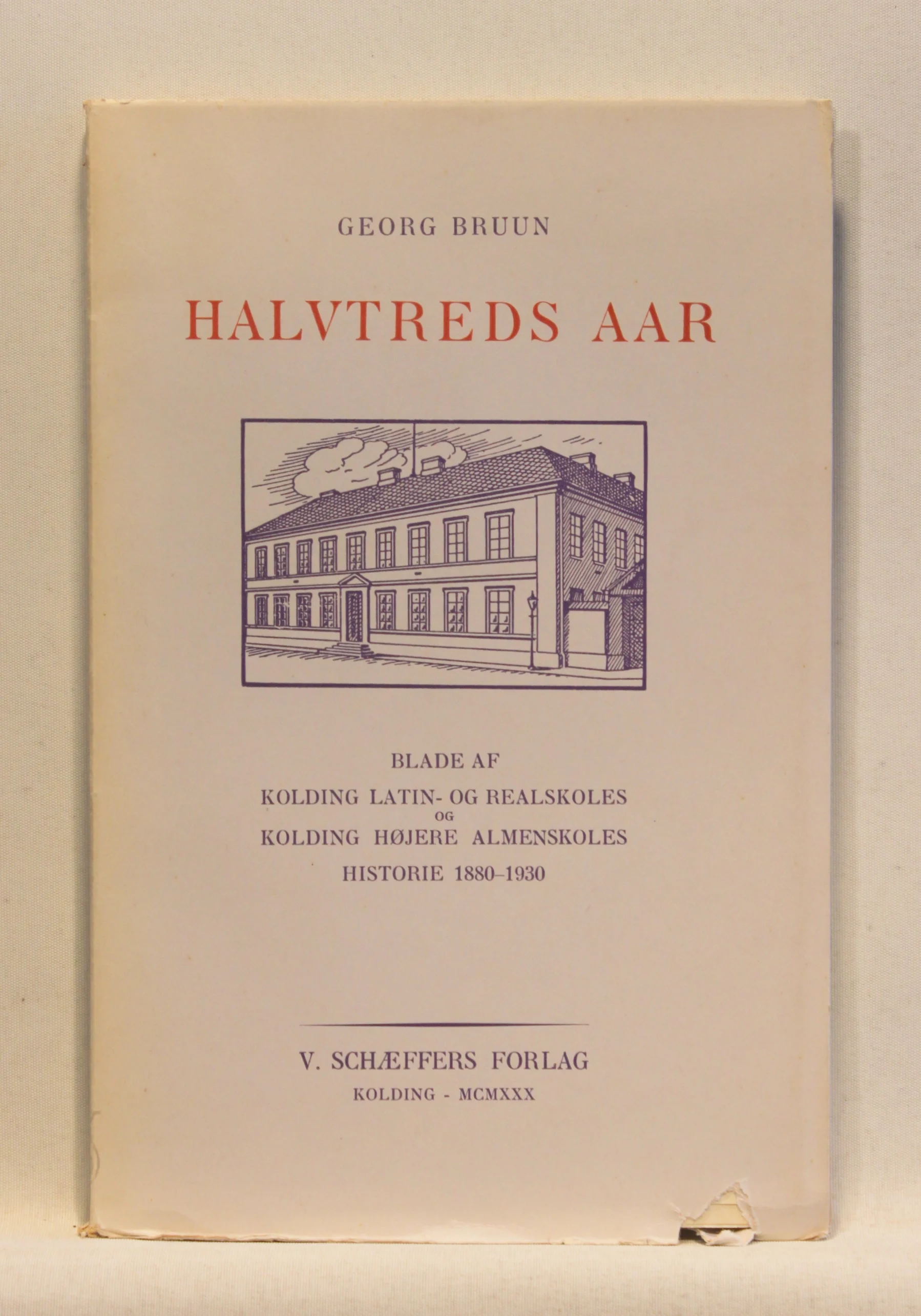 Halvtreds aar. Blade af Kolding Latin- og Realskoles og Kolding Højere Almenskoles Historie 1880-1930