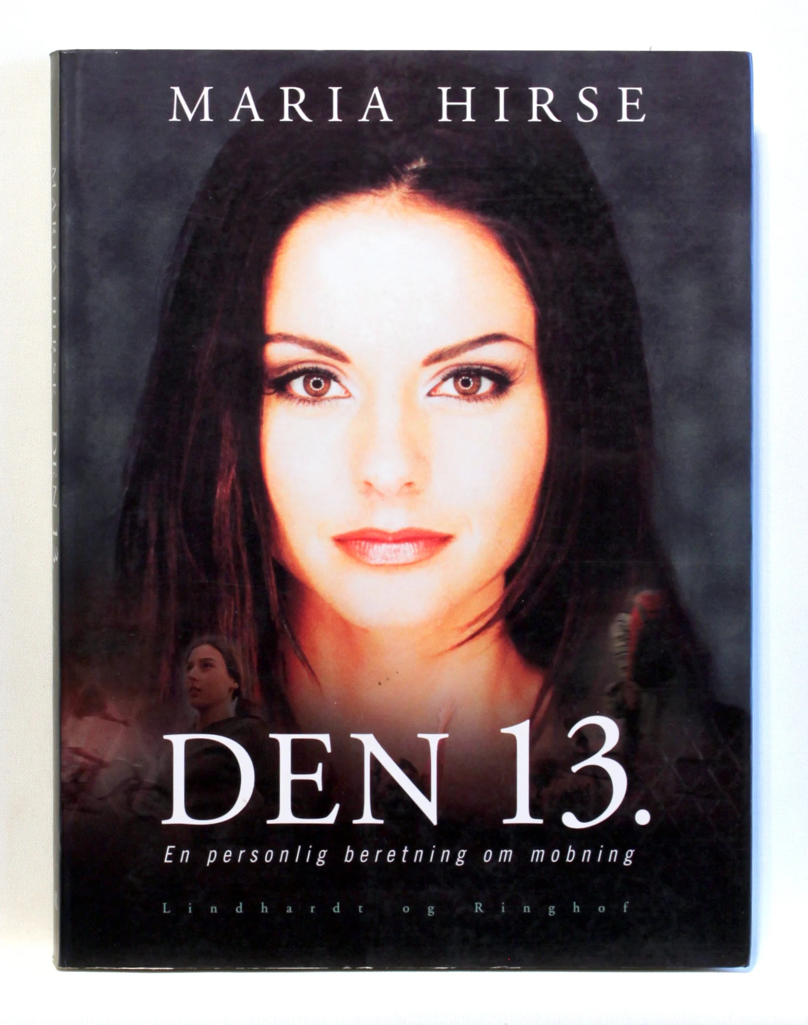 Den 13. En personlig beretning om mobning