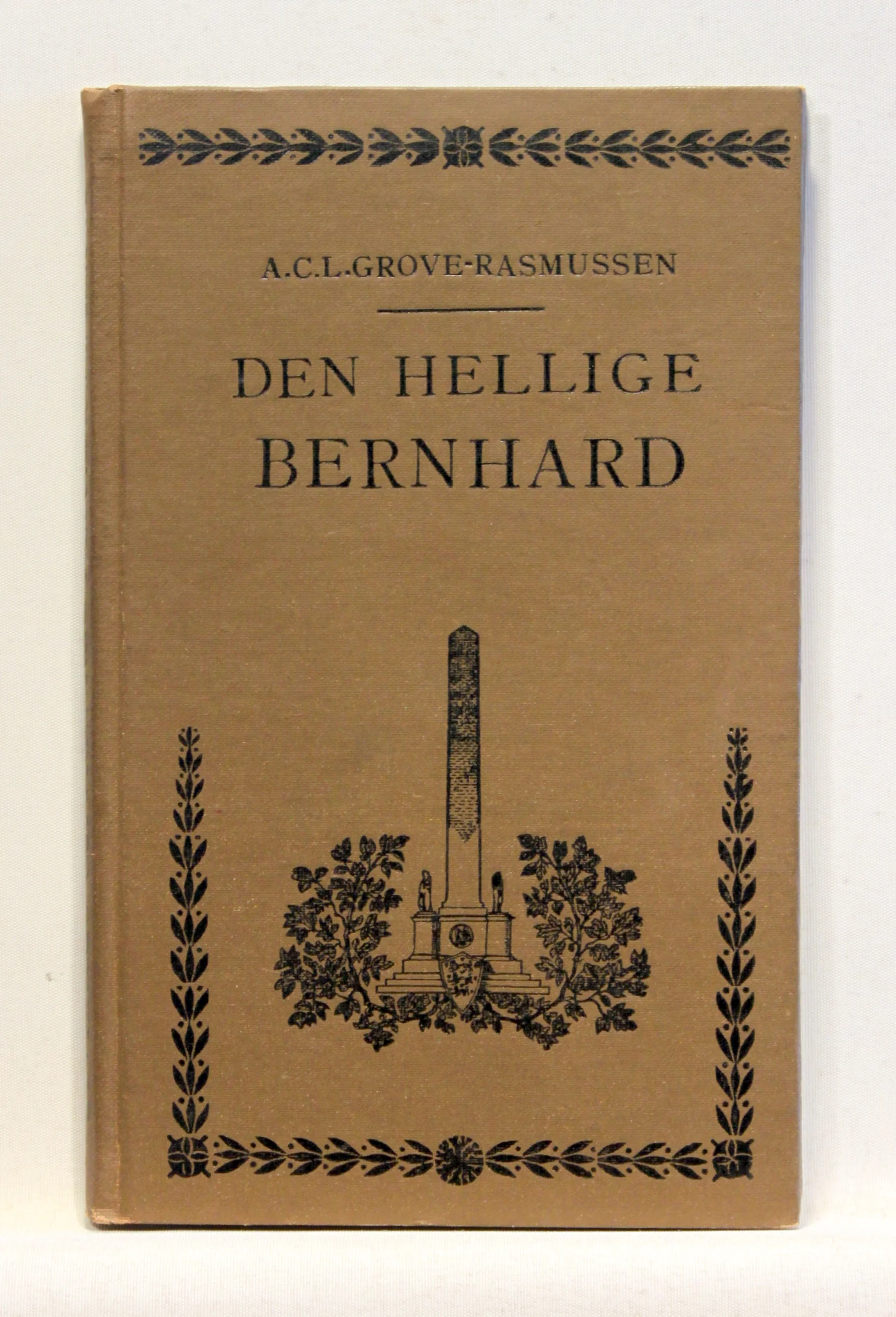 Den hellige Bernhard. Et Livsbillede fra Korstogenes Tid