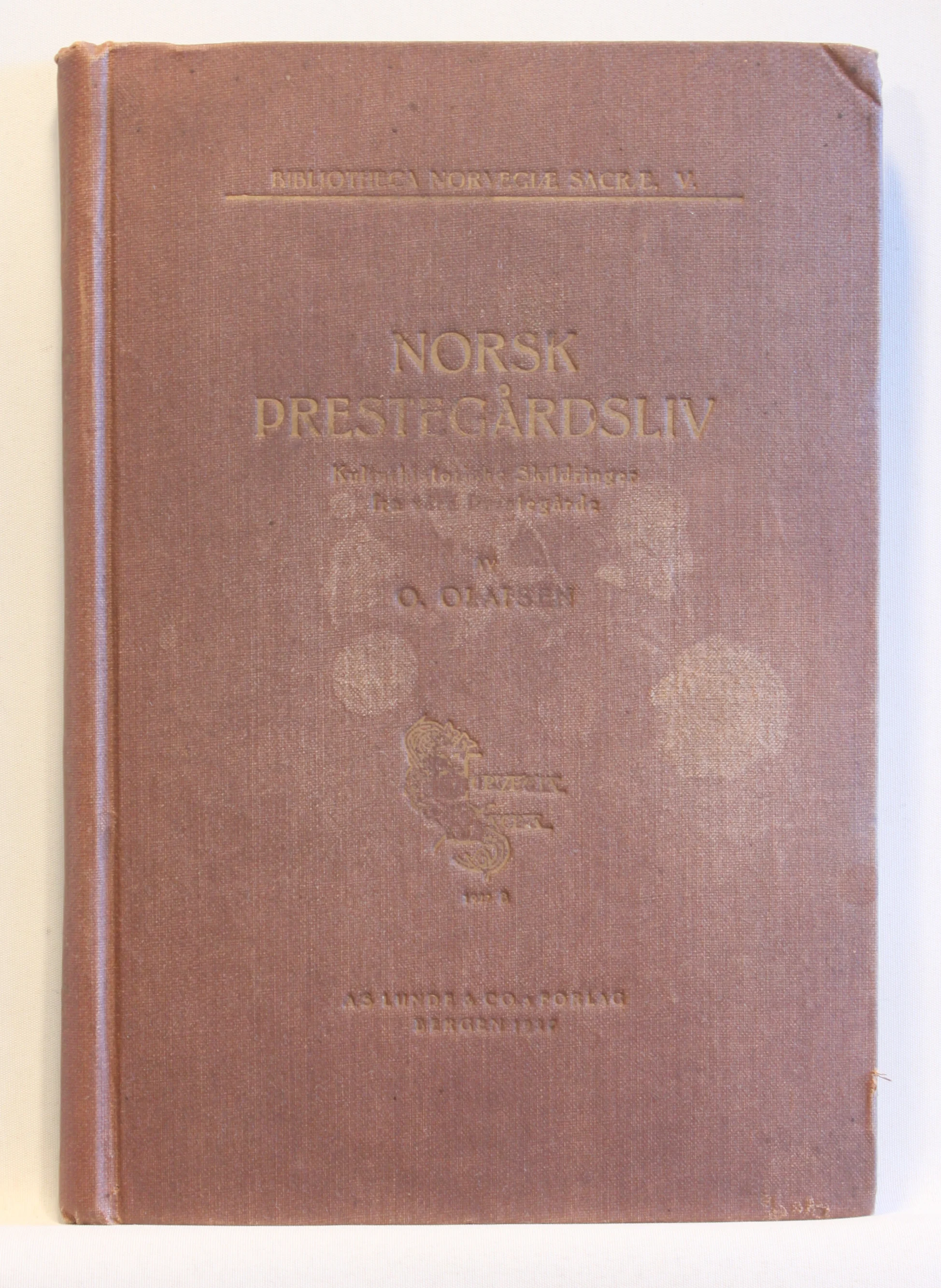 Norsk Prestegårdsliv. Kulturhistoriske Skildringer fra våre Prestegårde