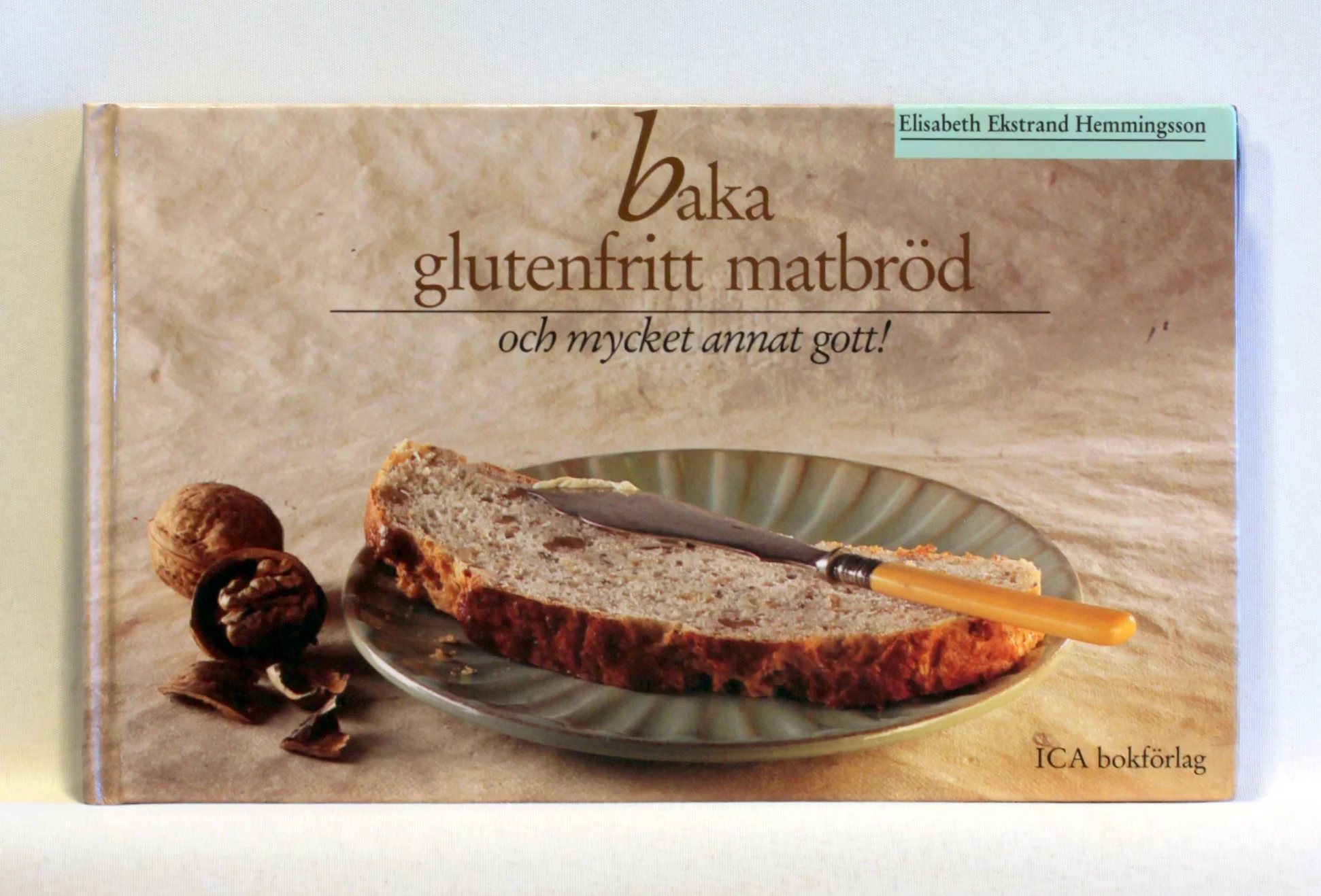 Baka glutenfritt matbröd och mycket annat gott!
