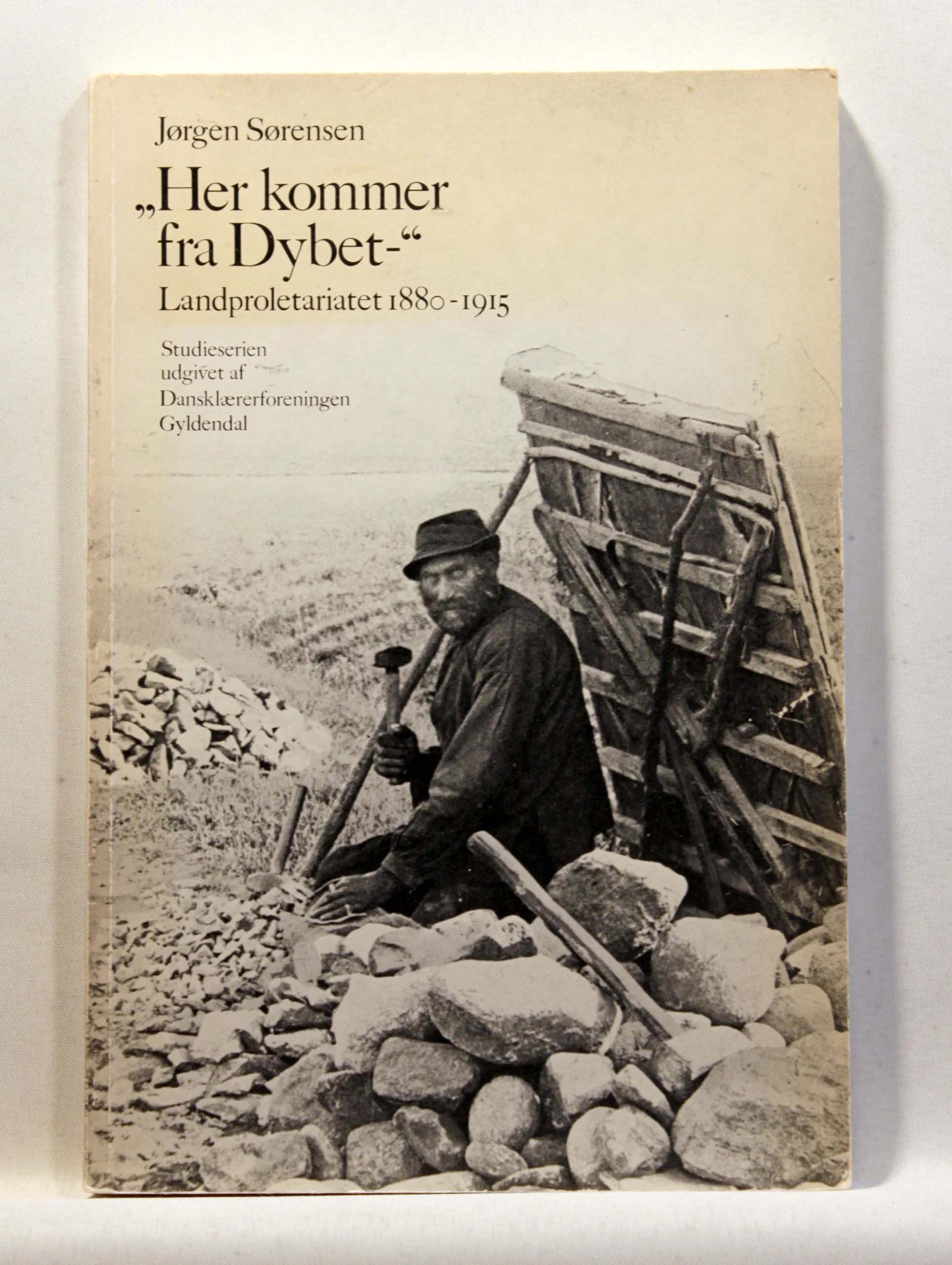 “Her kommer fra Dybet-” – Landproletariatet 1880 – 1915