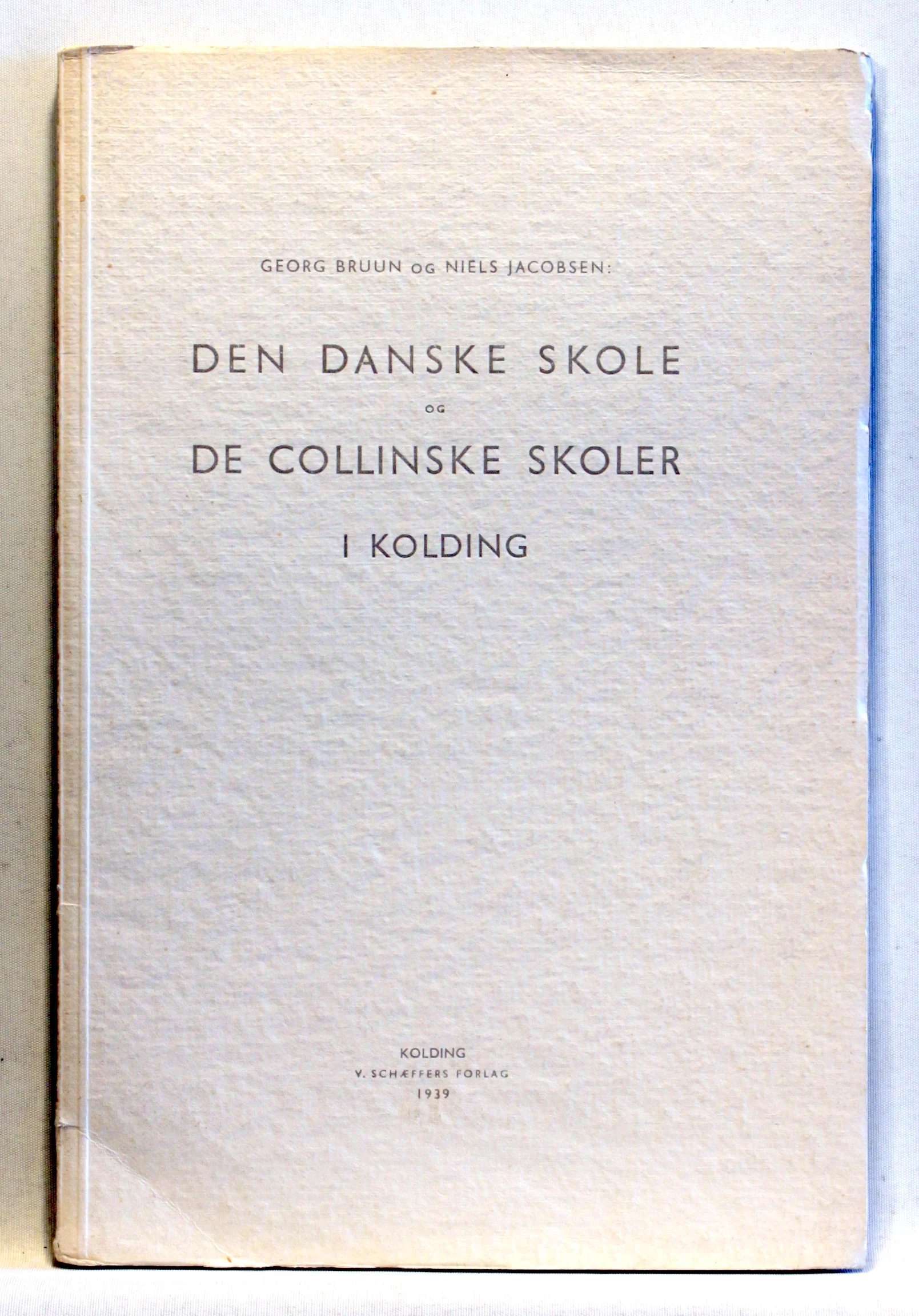 Den Danske Skole og De Collinske Skole i Kolding