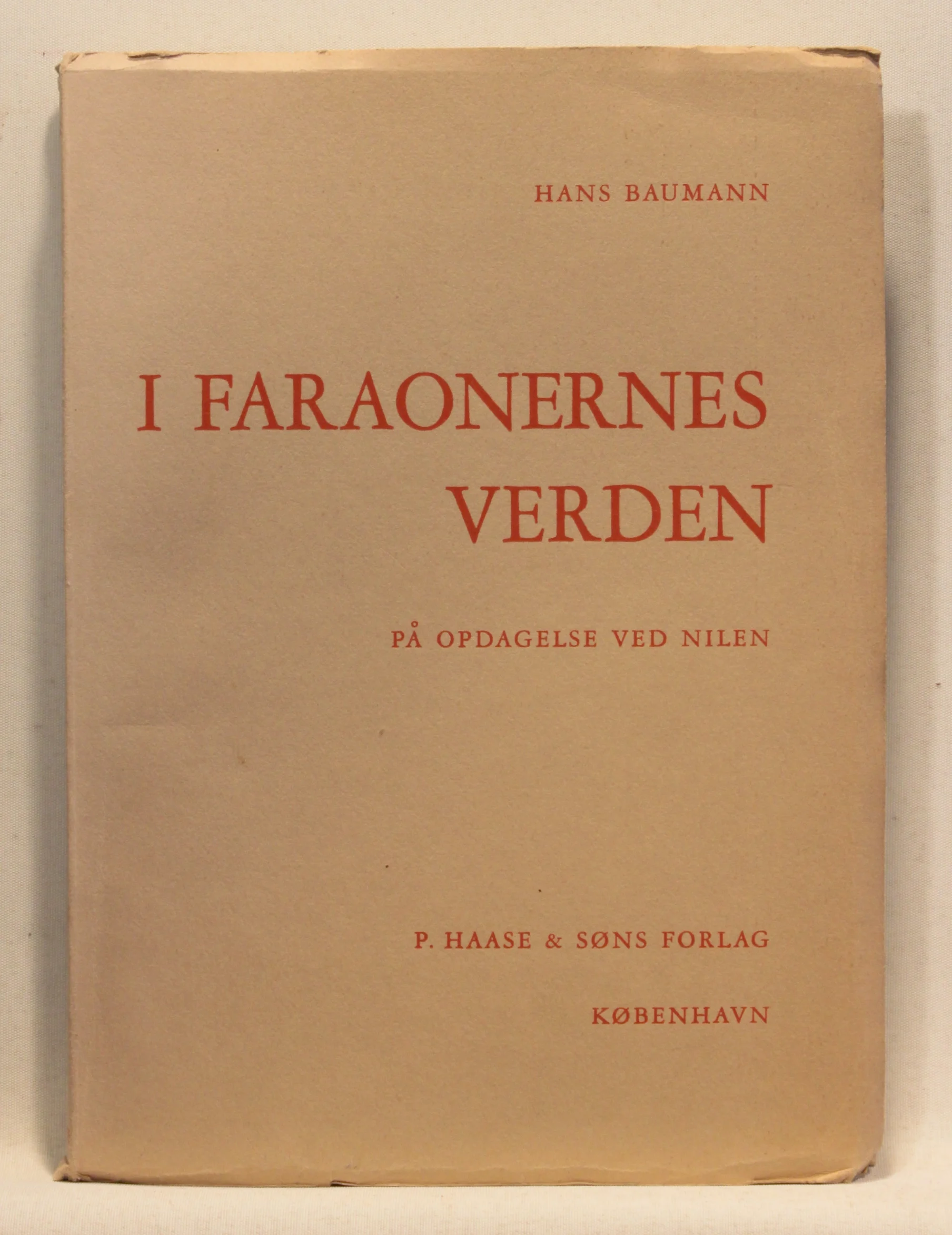 I faraonernes verden. På opdagelse ved Nilen