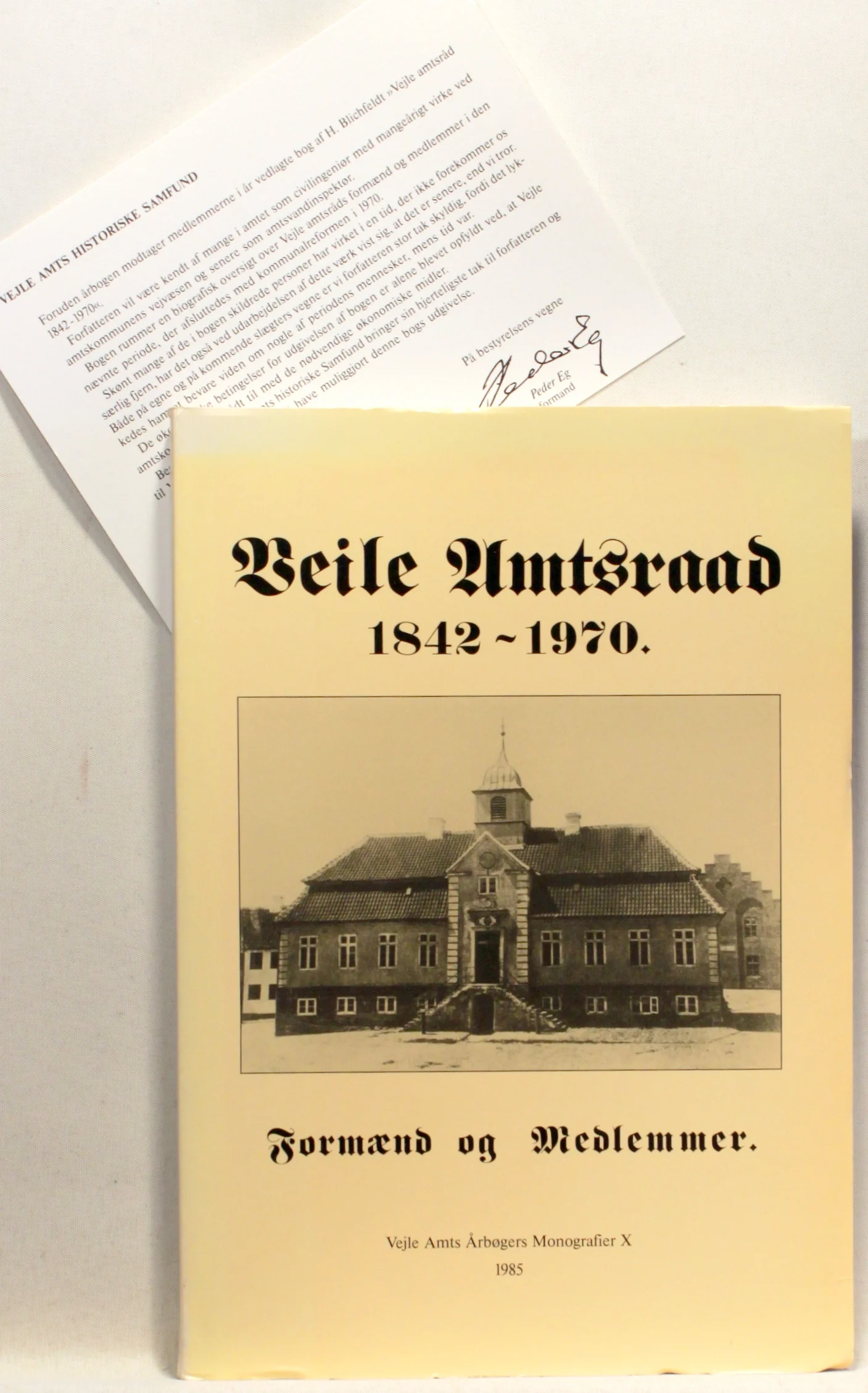 Vejle Amtsraad 1842 – 1970. Formænd og Medlemmer