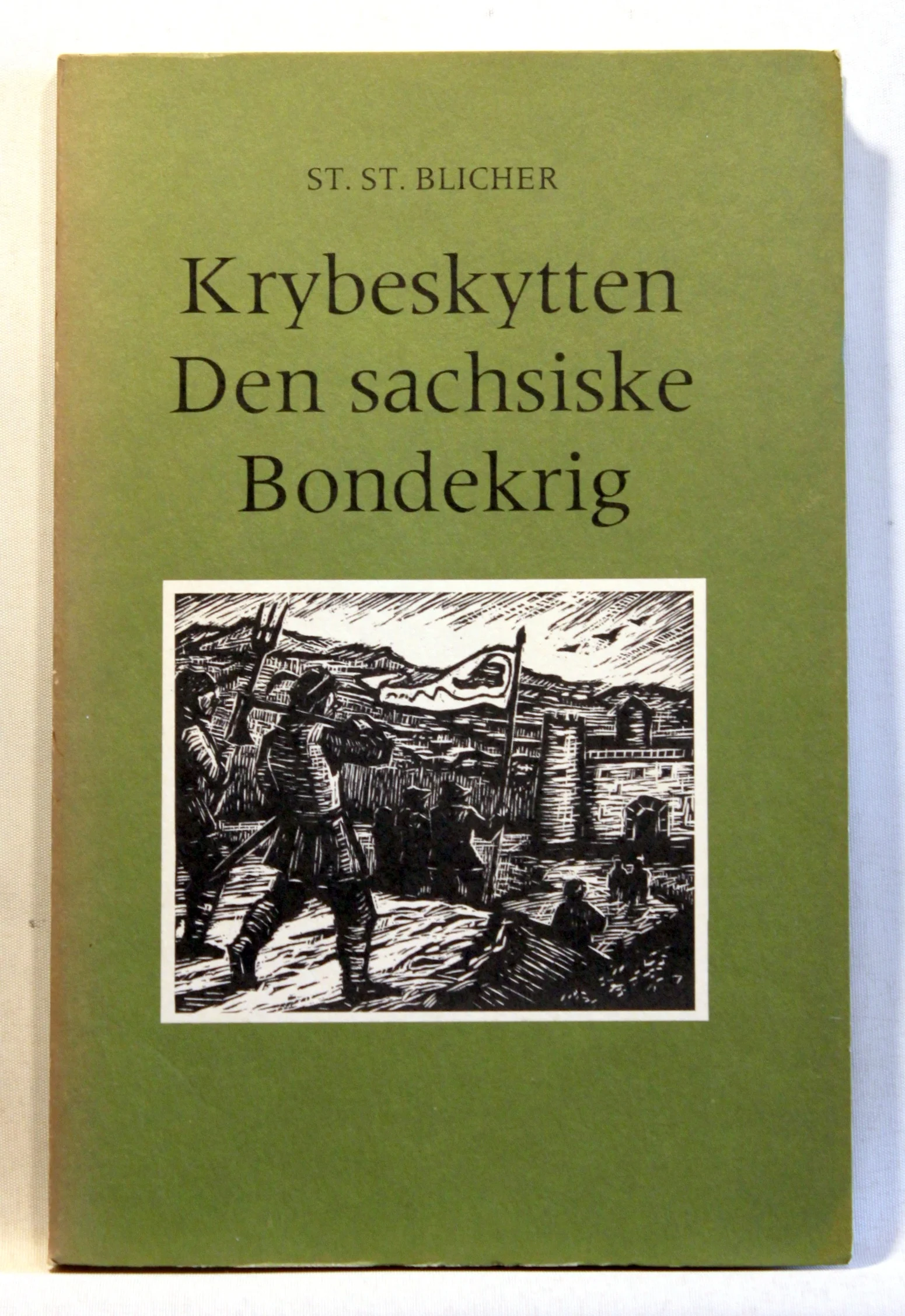 Krybeskytten. Den sachsiske bondekrig