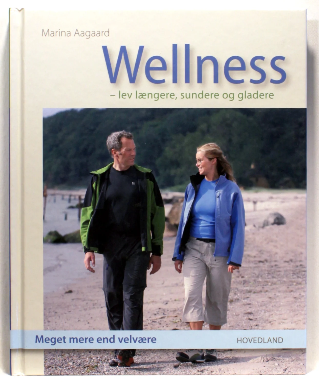 Wellness – lev længere, sundere og gladere